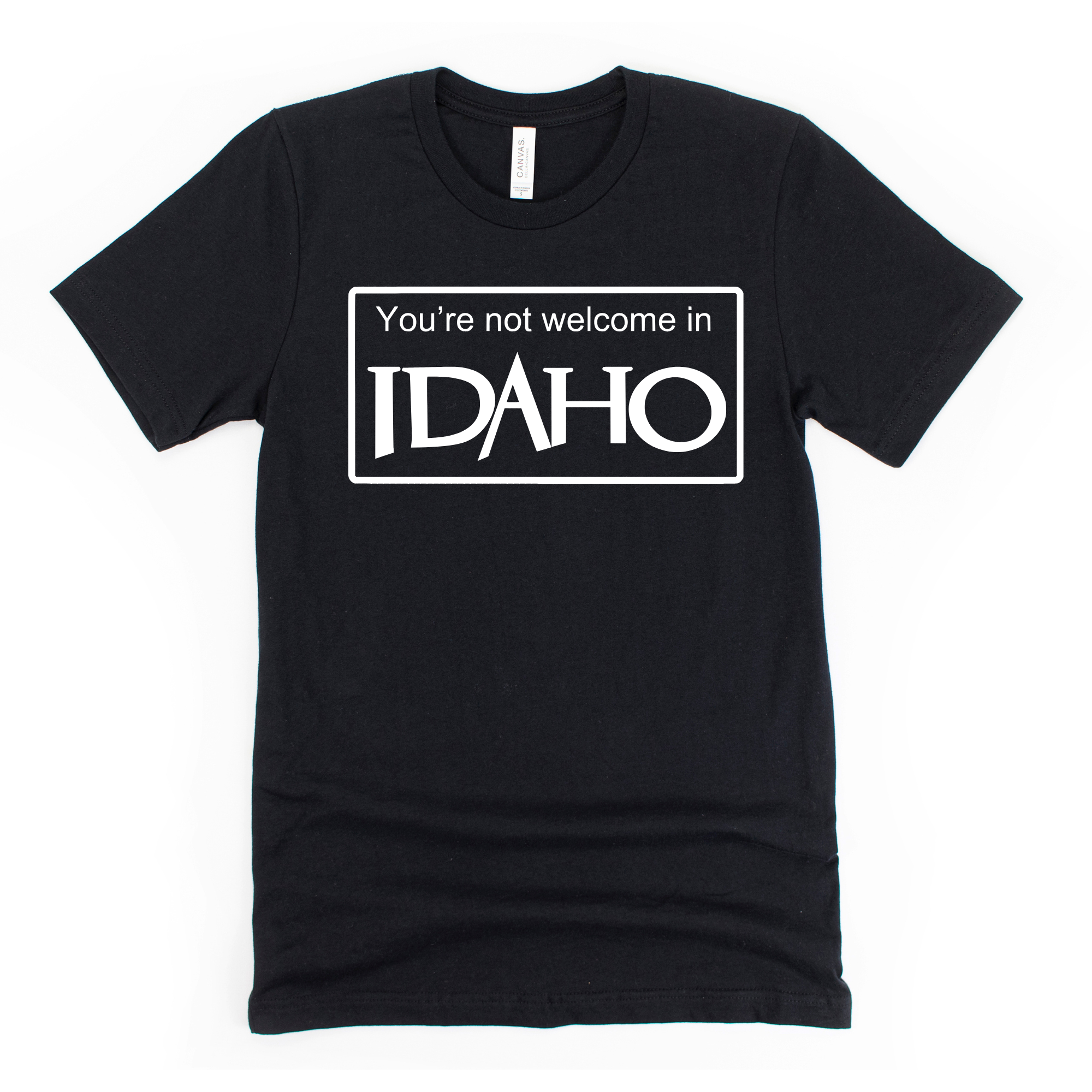 You're Not Welcome in Idaho Tshirt - It's A Joke ;) 160 Hoodie, Sweatshirt | PodTeesHub.com
