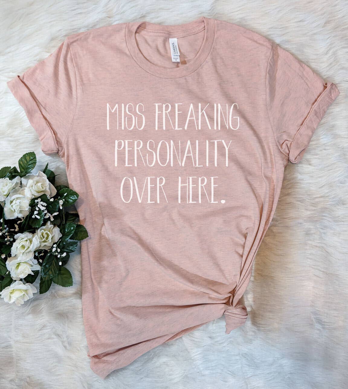 Miss Freaking Personality  - Funny Sarcastic Cute T-Shirt Hoodie, Sweatshirt | PodTeesHub.com