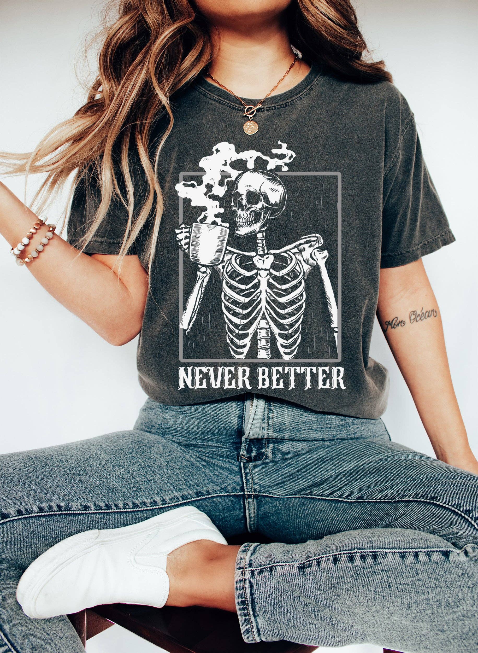 Never Better Skeleton Coffee Funny Vintage T-Shirt Hoodie, Sweatshirt | PodTeesHub.com