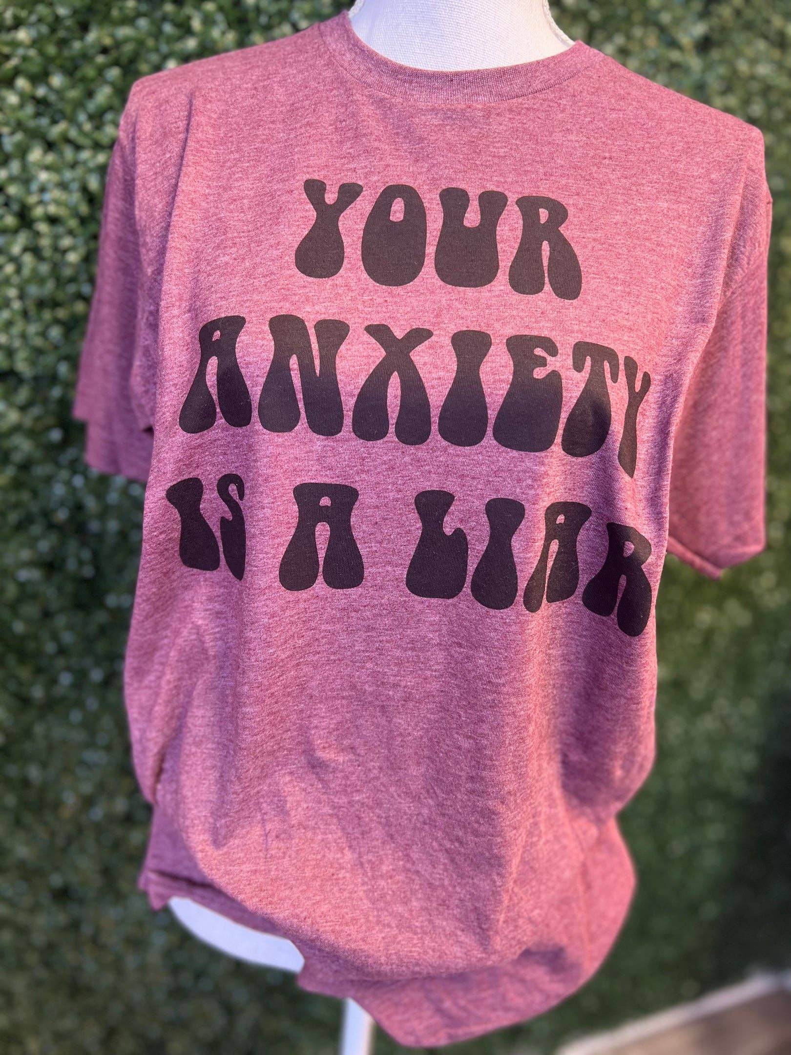 Your Anxiety Is A Liar Heather Maroon Tee Hoodie, Sweatshirt | PodTeesHub.com