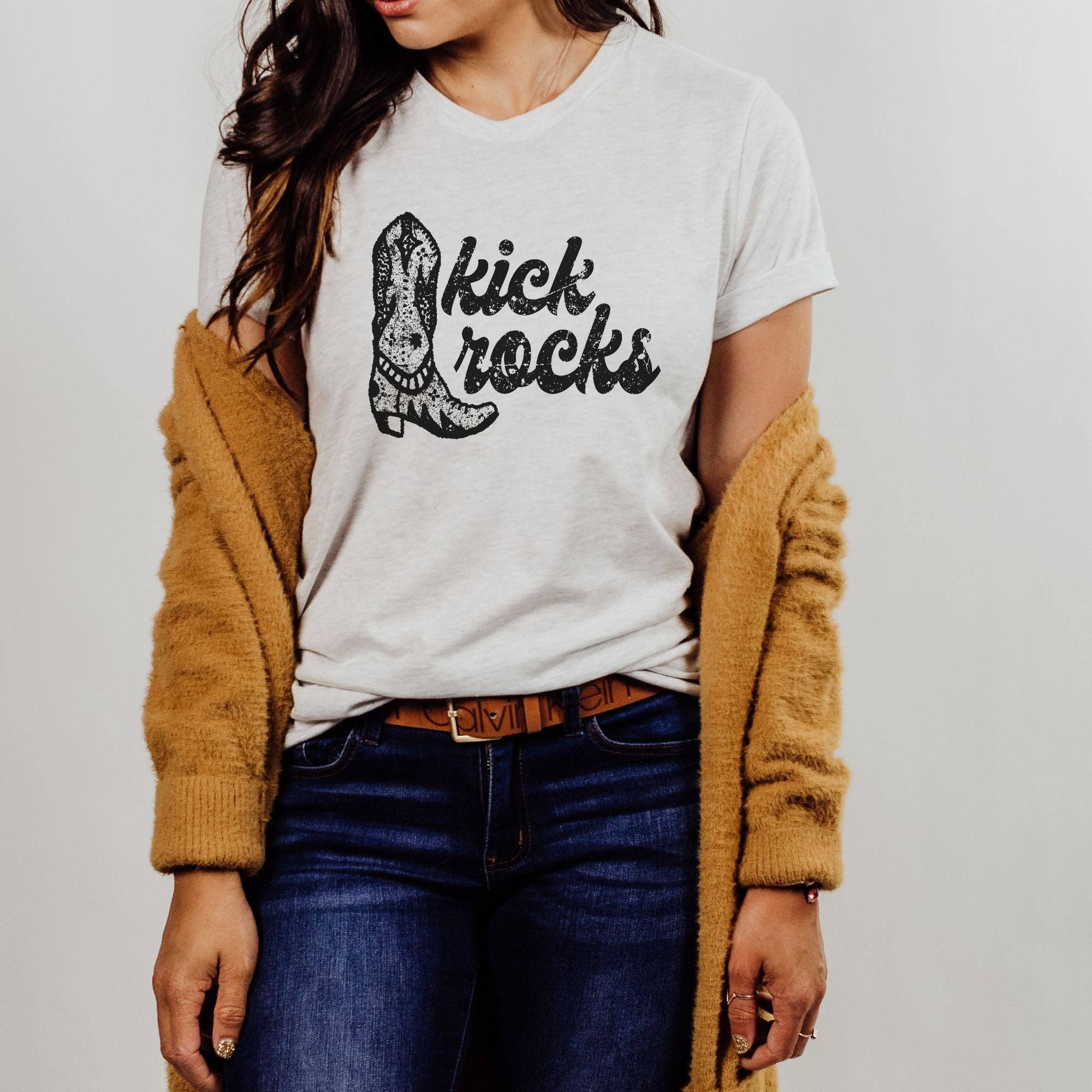 Kick Rocks Western Fashion Tshirt *Unisex Fit*199 Hoodie, Sweatshirt | PodTeesHub.com