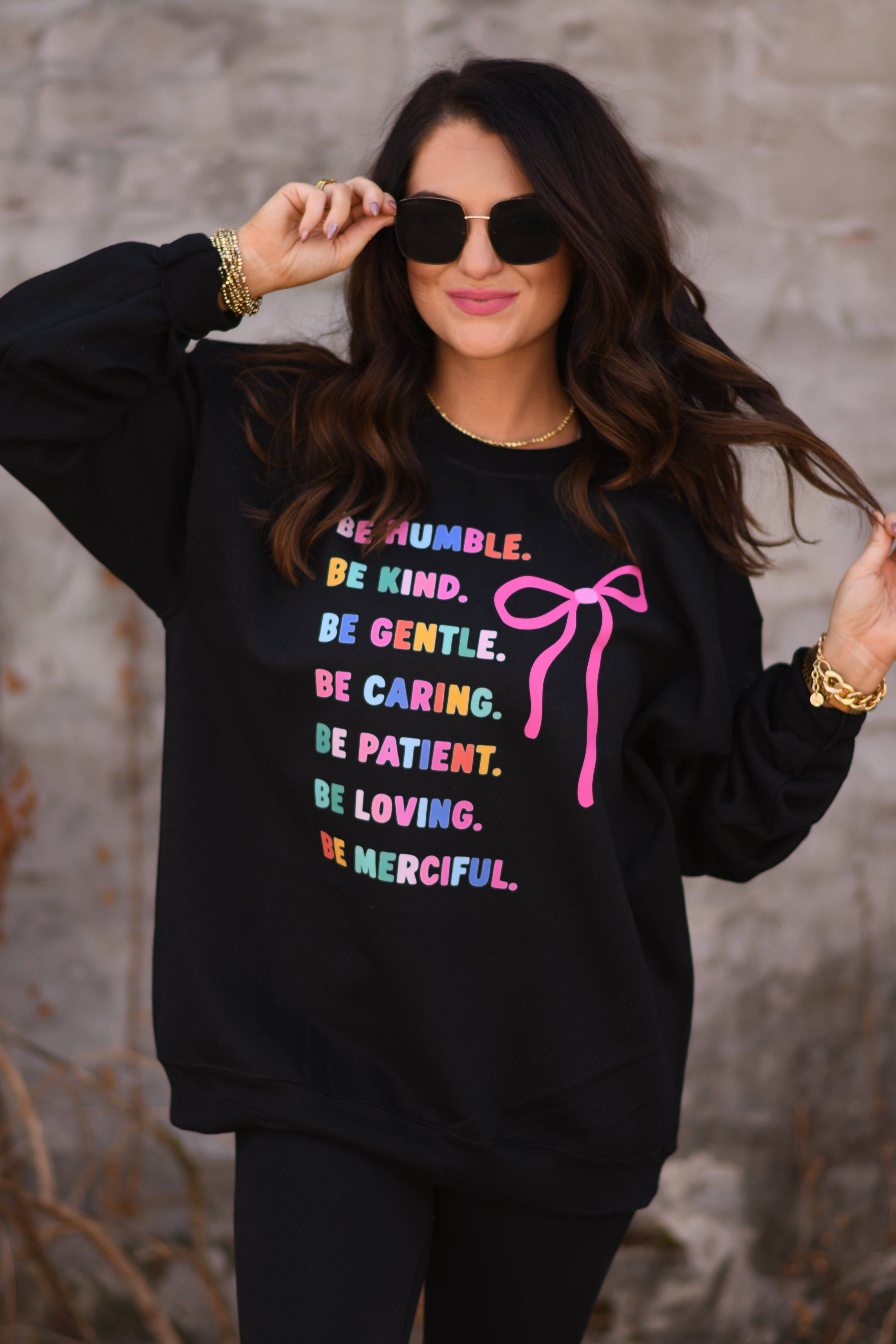 Be Humble Be Kind Sweatshirt / Tee Hoodie | PodTeesHub.com