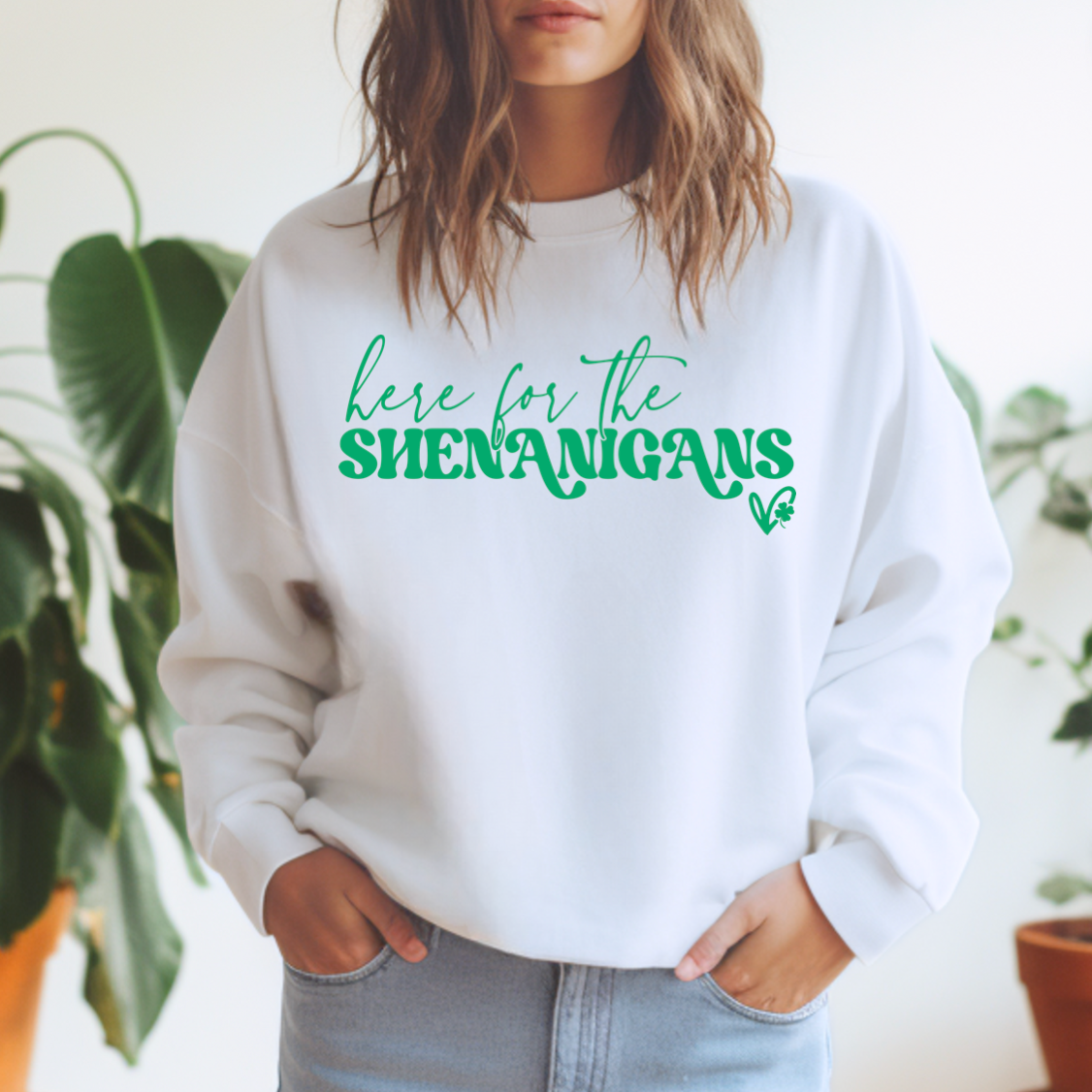 Here For the Shenanigans Sweatshirt T-Shirts, Hoodie | PodTeesHub.com