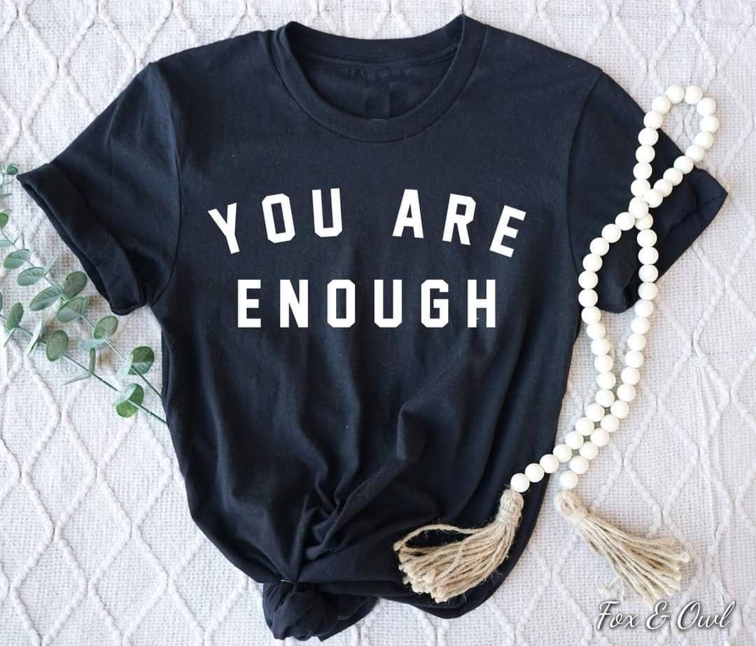 Christian You Are Enough Bella Canvas Boutique Graphic Tee Hoodie, Sweatshirt | PodTeesHub.com