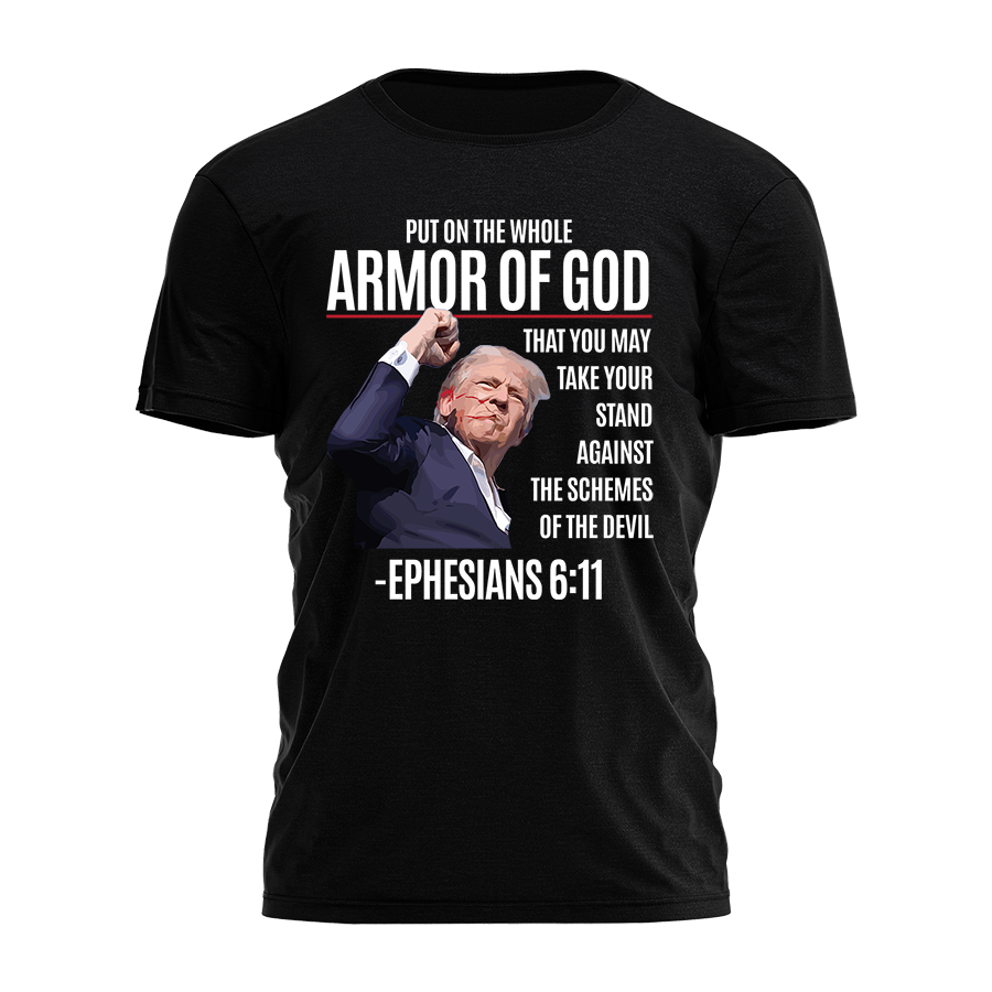 Trump Fist - Ephesians 6:11 Tee - 2796 Hoodie, Sweatshirt | PodTeesHub.com