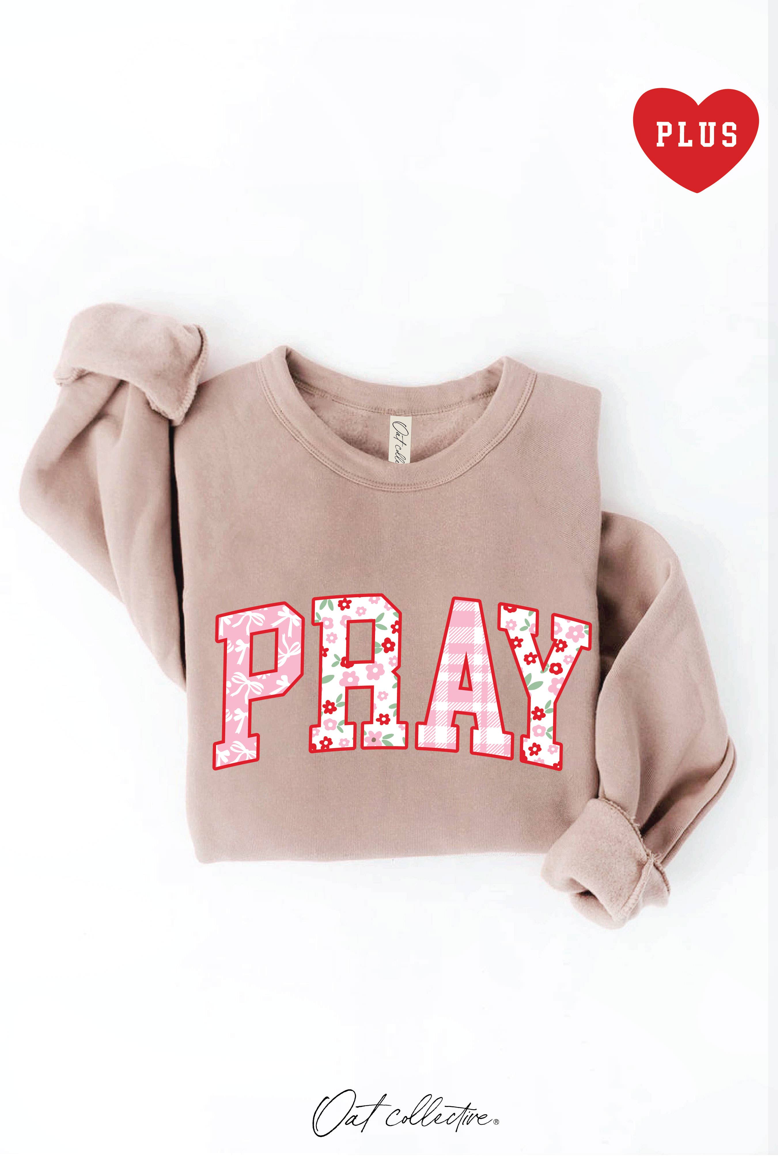 Pray with Pattern Plus Graphic Sweatshirt T-Shirts, Hoodie | PodTeesHub.com