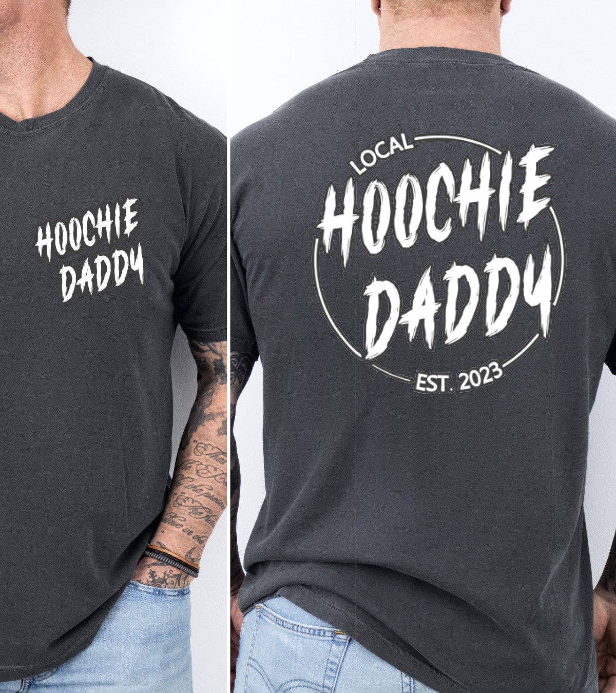 Hoochie Daddy Graphic Tee Hoodie, Sweatshirt | PodTeesHub.com