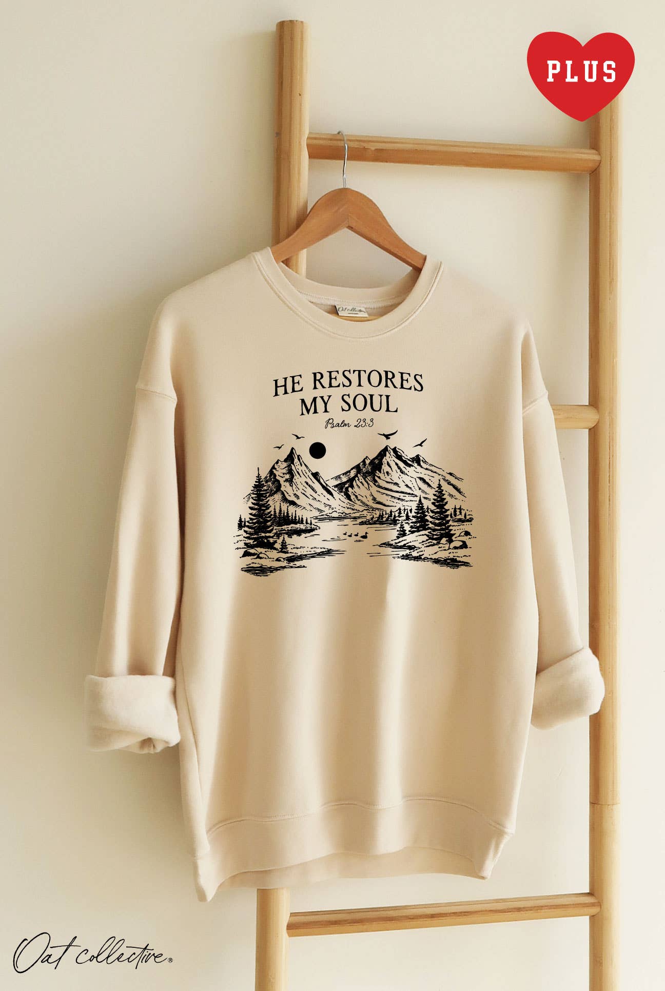 He Restores My Soul Psalm 23:3 Plus Graphic Sweatshirt T-Shirts, Hoodie | PodTeesHub.com