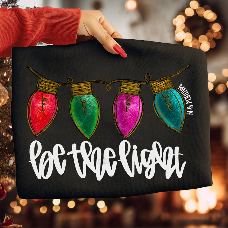 Be the Light Christmas Lights Tee Hoodie, Sweatshirt | PodTeesHub.com