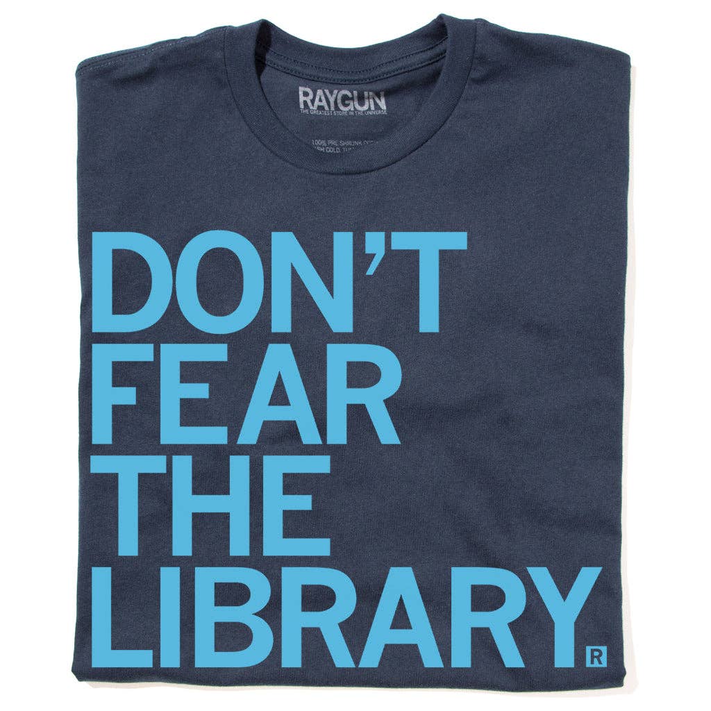 Don't Fear the Library Shirt Hoodie, Sweatshirt | PodTeesHub.com