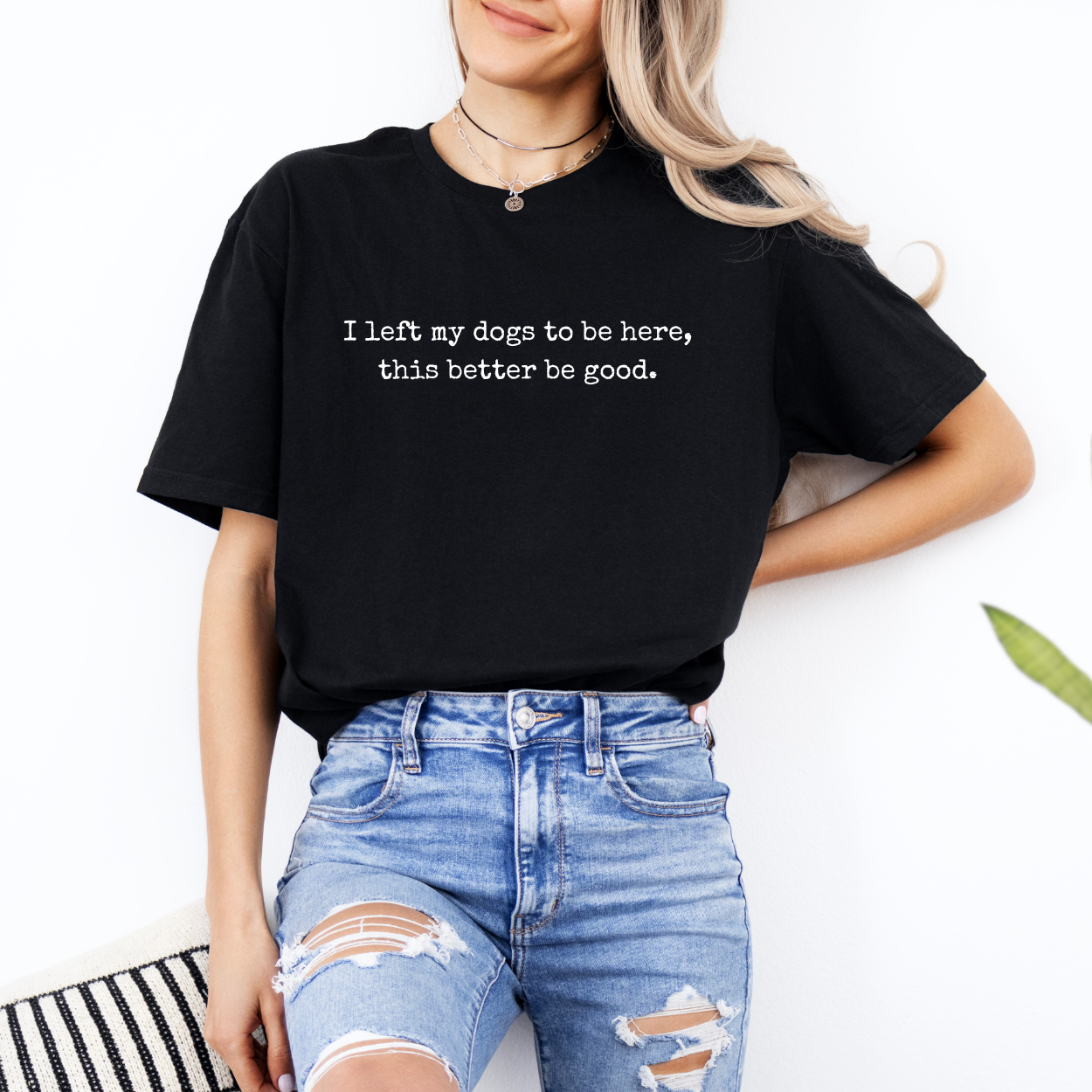 I Left My Dogs To Be Here | Unisex T-Shirt [Gildan] Hoodie, Sweatshirt | PodTeesHub.com