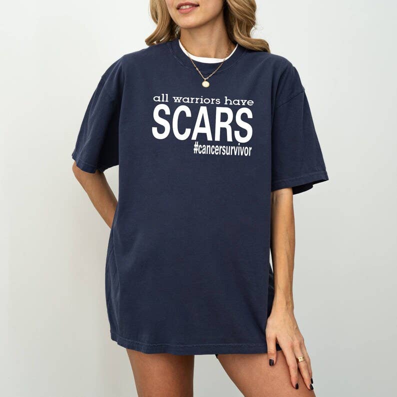 All Warriors Have Scars T-Shirt, Cancer Survivor Shirt Hoodie, Sweatshirt | PodTeesHub.com