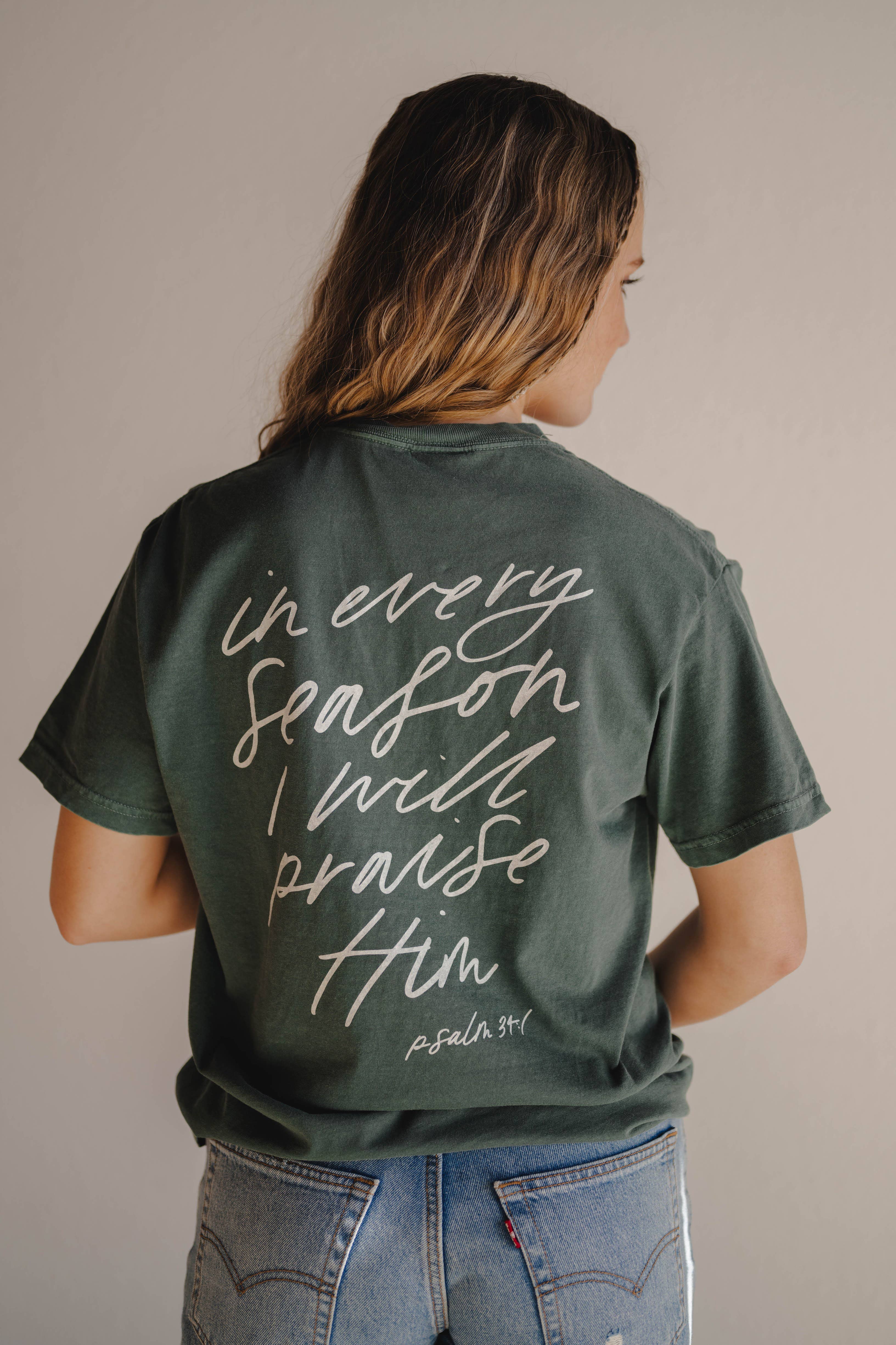 In Every Season Tee | Women's Christian Tee Hoodie, Sweatshirt | PodTeesHub.com