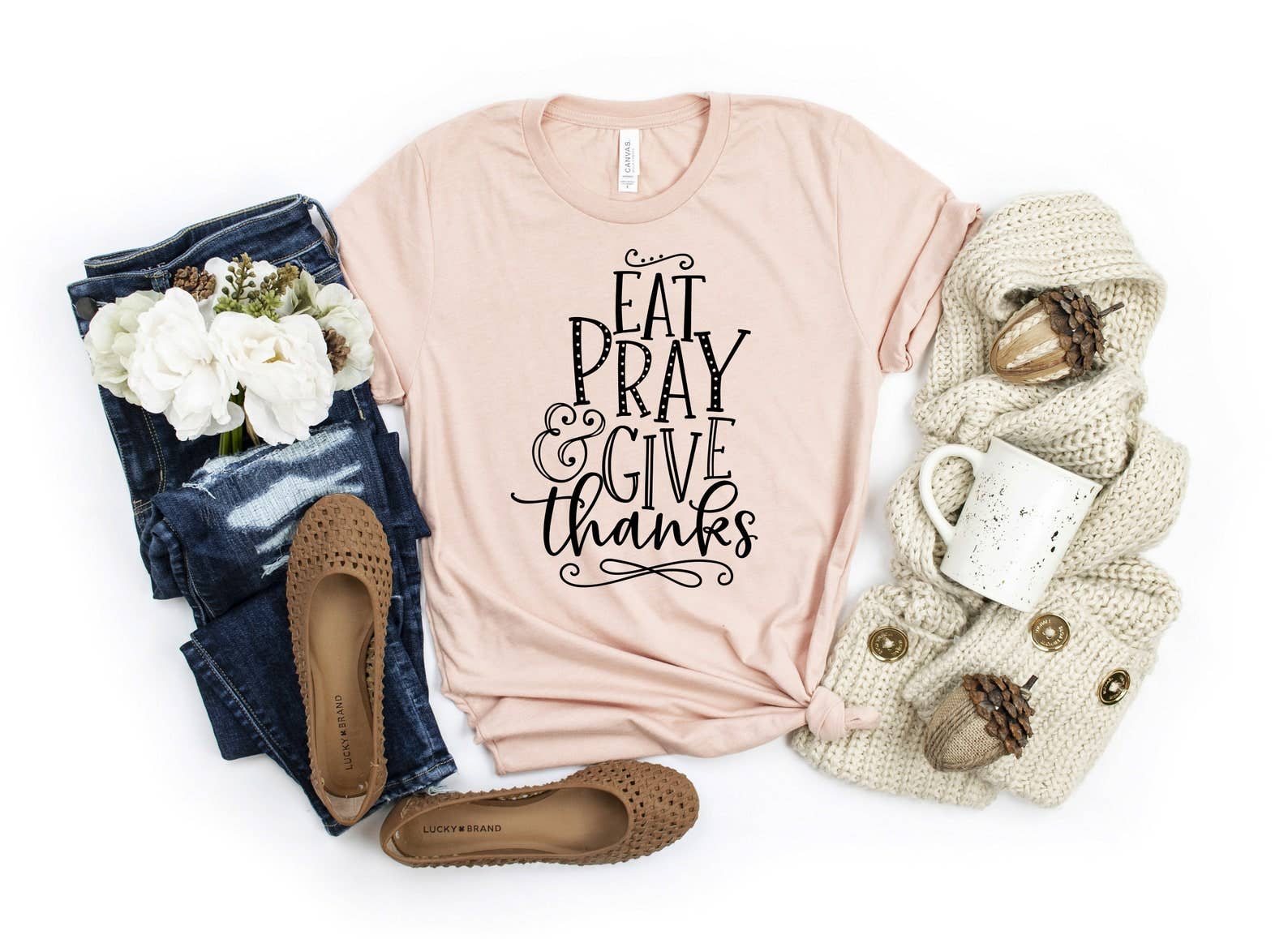 Eat Pray and Give Thanks T-Shirt Hoodie, Sweatshirt | PodTeesHub.com