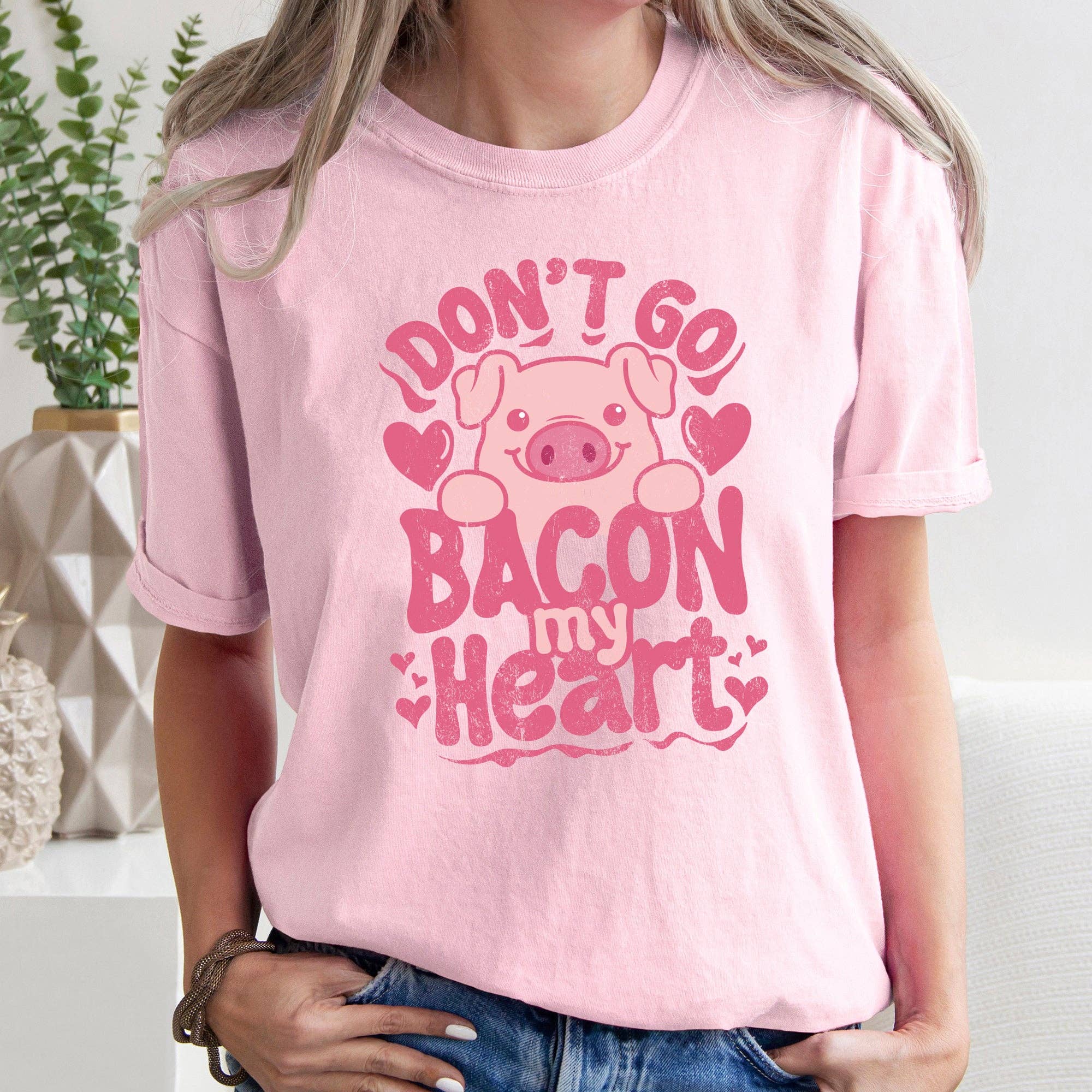 Don't Go Bacon My Heart, Pig, Funny, Comfort Colors Tshirt, Valentine's Day Hoodie, Sweatshirt | PodTeesHub.com
