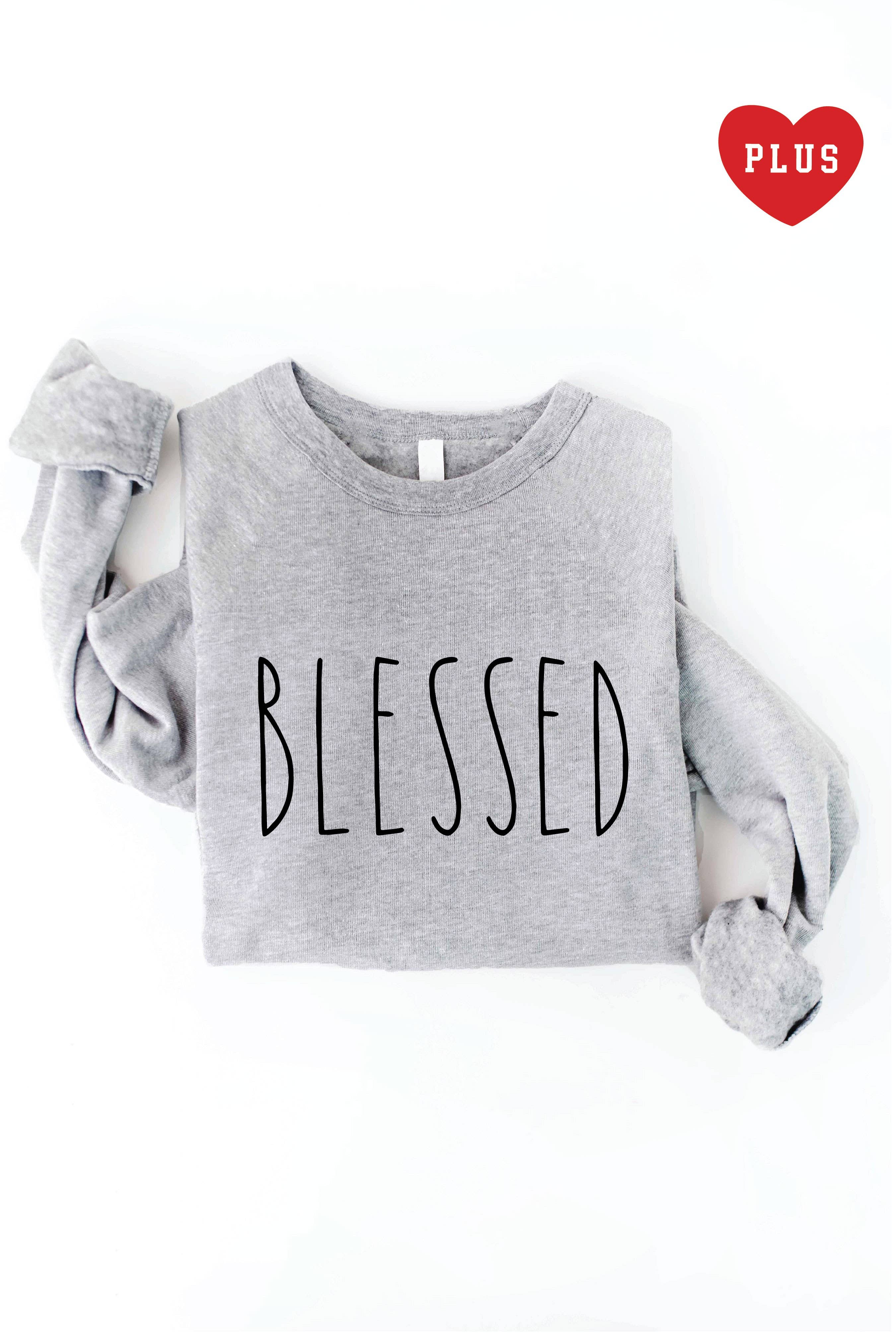 Blessed Plus Graphic Sweatshirt T-Shirts, Hoodie | PodTeesHub.com