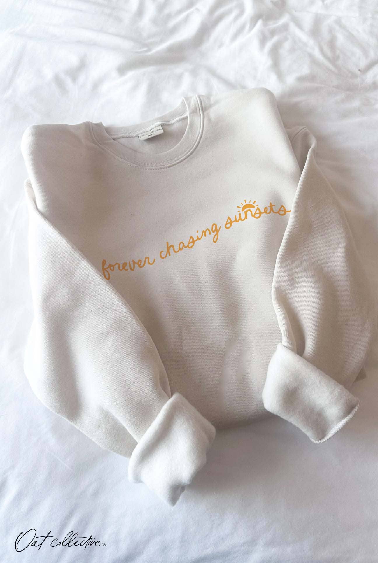 Forever Chasing Sunsets  Graphic Sweatshirt T-Shirts, Hoodie | PodTeesHub.com