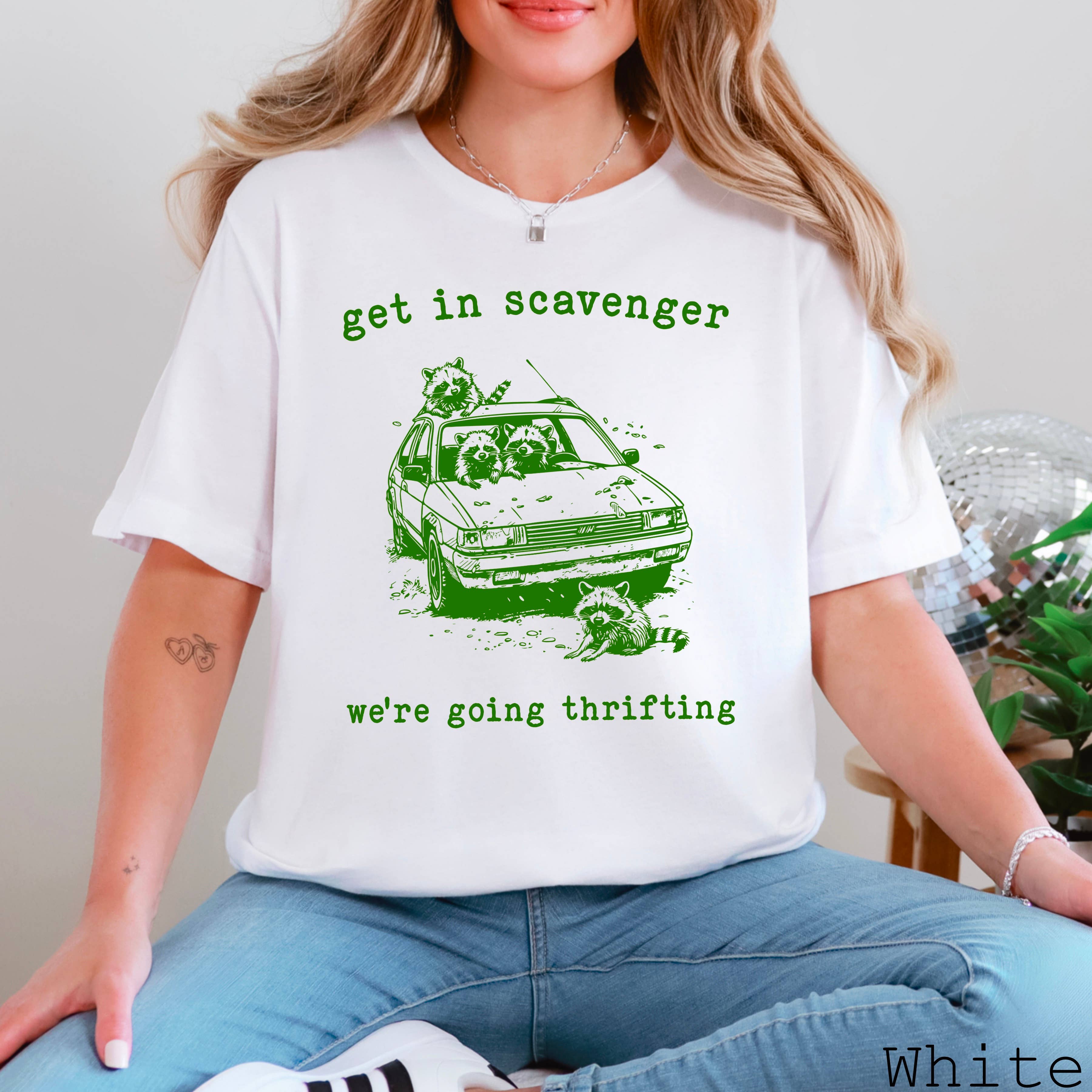 Women's Graphic Tee | Get in Scavenger  | Bella Canvas Tee Hoodie, Sweatshirt | PodTeesHub.com