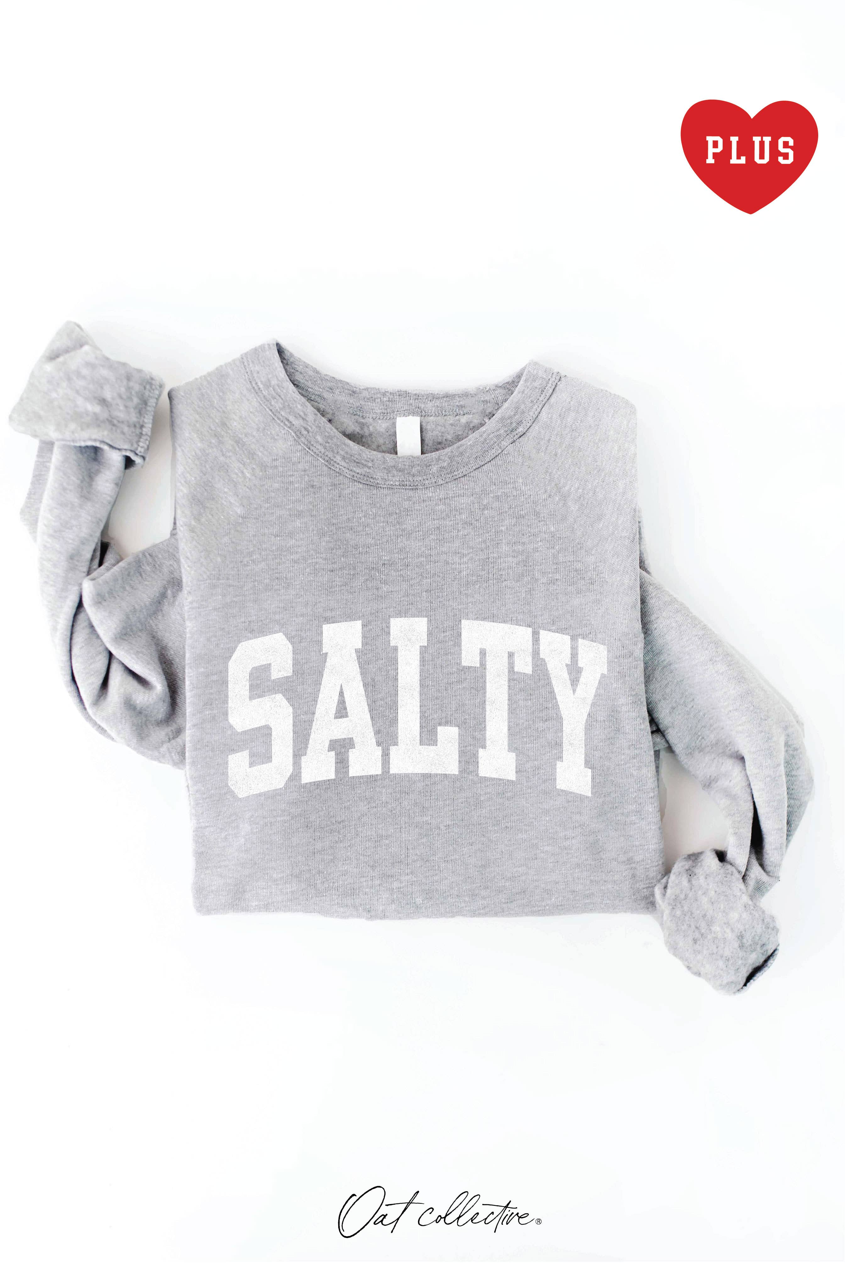 Salty  Plus Graphic Sweatshirt T-Shirts, Hoodie | PodTeesHub.com