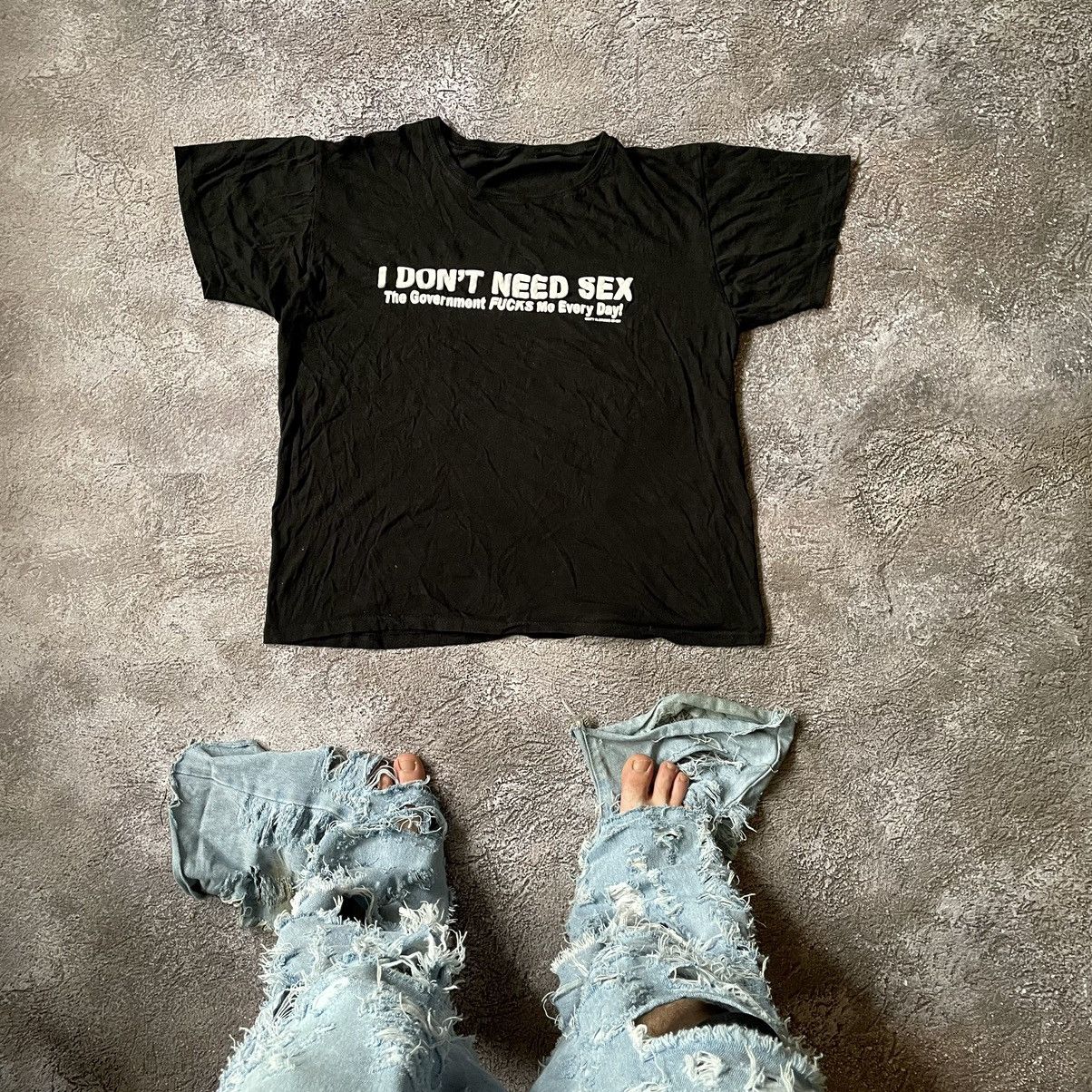 Band Tees Vintage Y2k Adult I Dont Need Sex Government Fuck Me Tee Hoodie, Sweatshirt | PodTeesHub.com