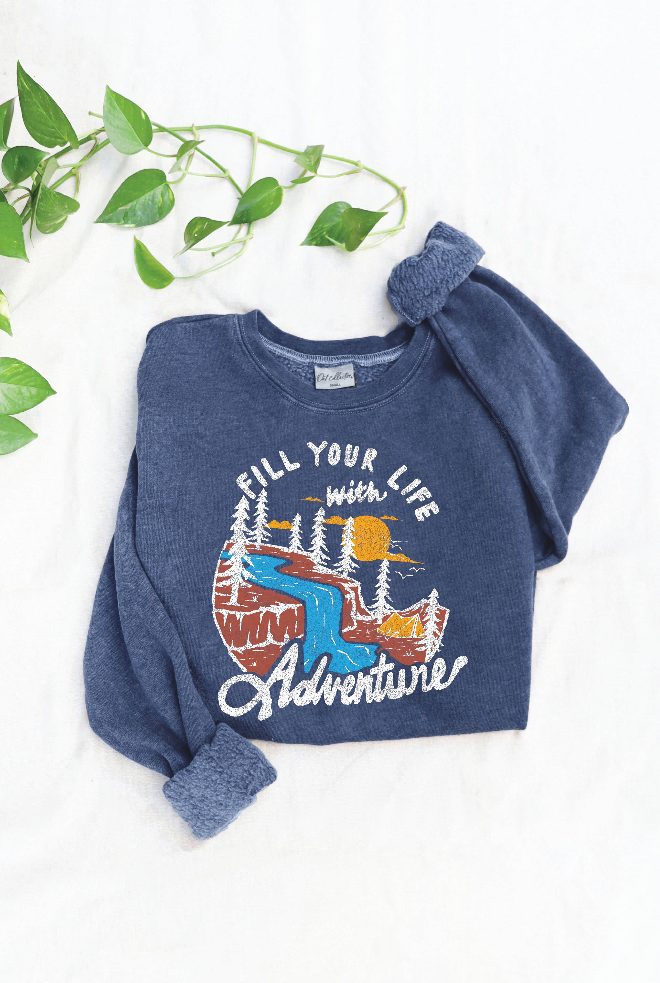 Fill Your Life with Adventure  Mineral Graphic Sweatshirt T-Shirts, Hoodie | PodTeesHub.com