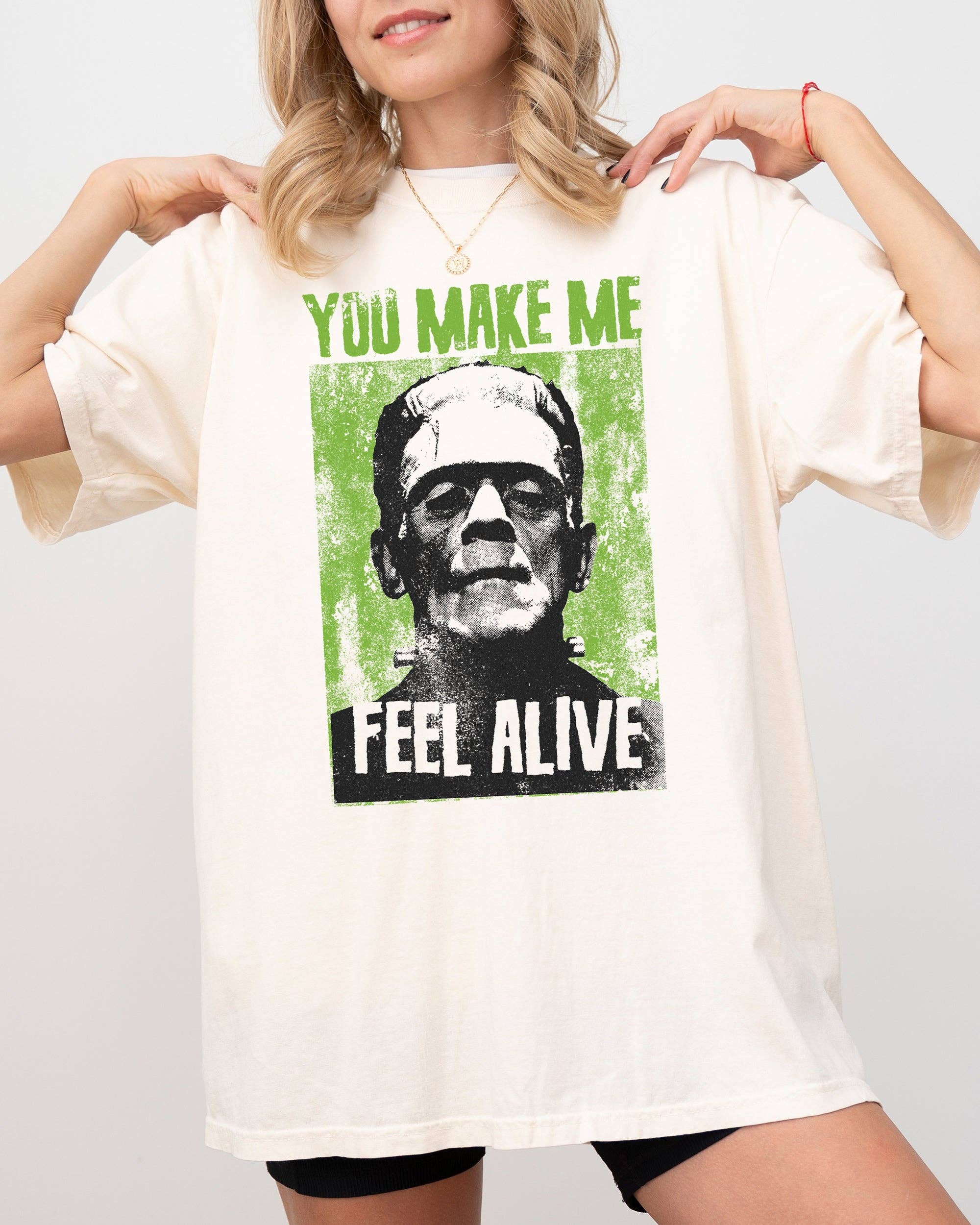 You Make Me Feel Alive, Frankenstein, Funny, Halloween Shirt Hoodie, Sweatshirt | PodTeesHub.com