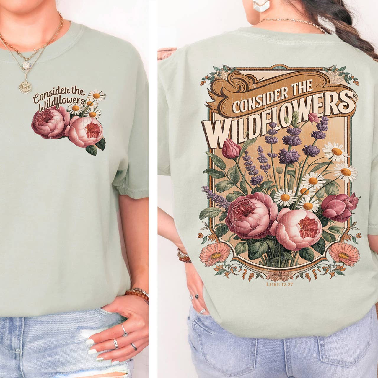 Consider the Wildflowers Front and Back Tee Hoodie, Sweatshirt | PodTeesHub.com