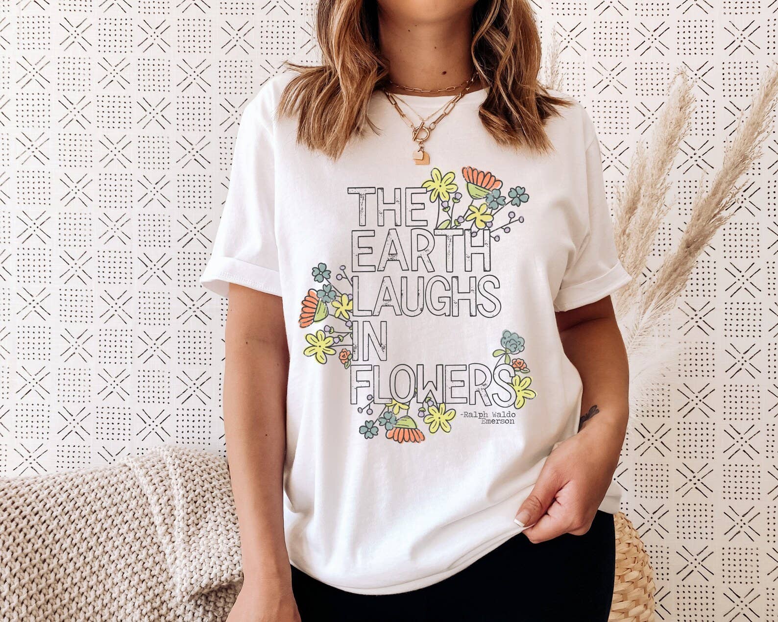 The Earth Laughs in Flowers T-Shirt Hoodie, Sweatshirt | PodTeesHub.com
