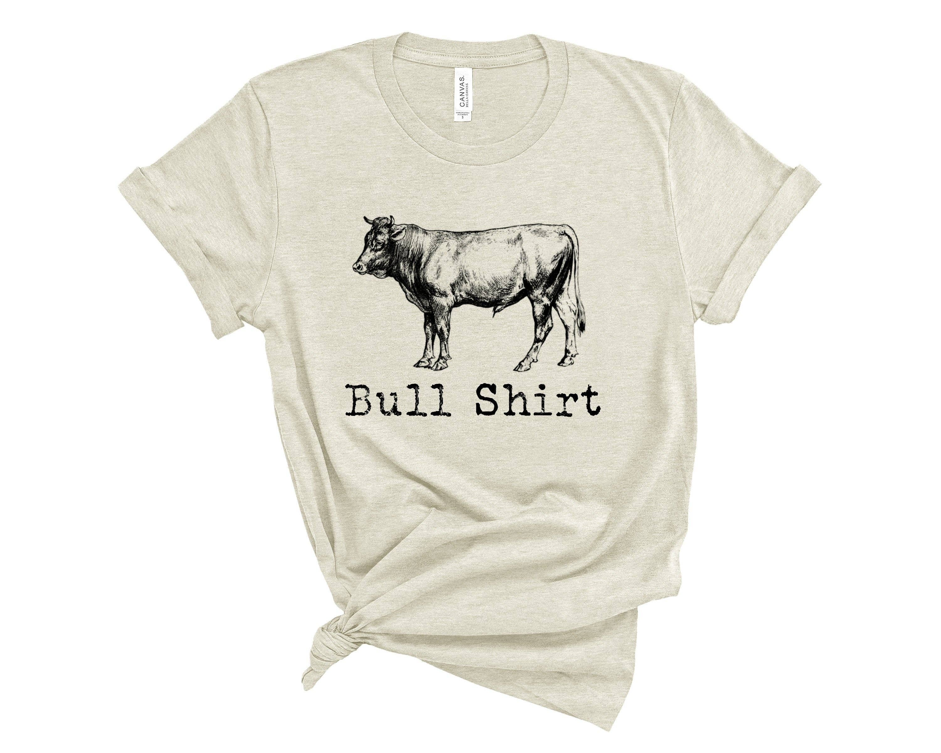 Bull Shirt T-Shirt (Heather Natural) Hoodie, Sweatshirt | PodTeesHub.com
