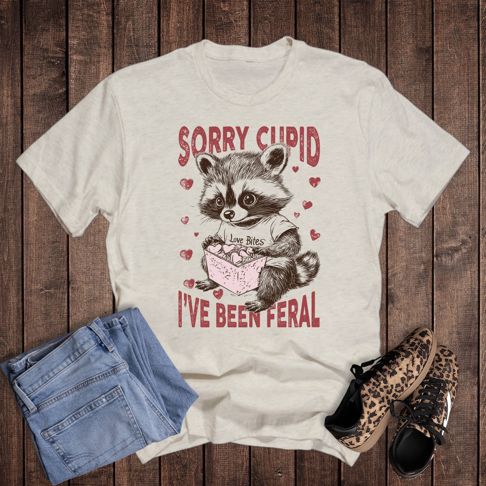 Valentines Sorry Cupid I've Been Feral Graphic Tee Hoodie, Sweatshirt | PodTeesHub.com