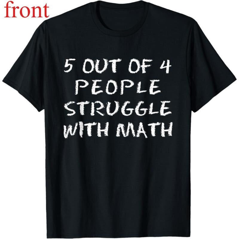 5 Out Of 4 People Struggle - Witty Math Fan Tee Hoodie, Sweatshirt | PodTeesHub.com