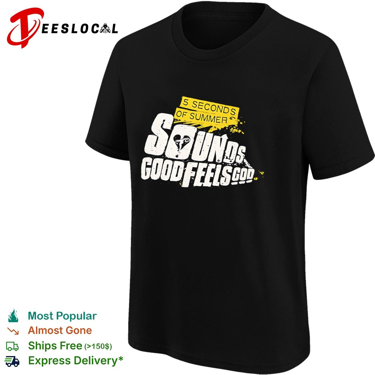 5 Seconds of Summer sounds good feels good shirt