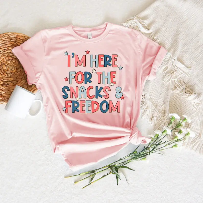 I'm Here For the Snacks and Freedom T-Shirt Hoodie, Sweatshirt | PodTeesHub.com