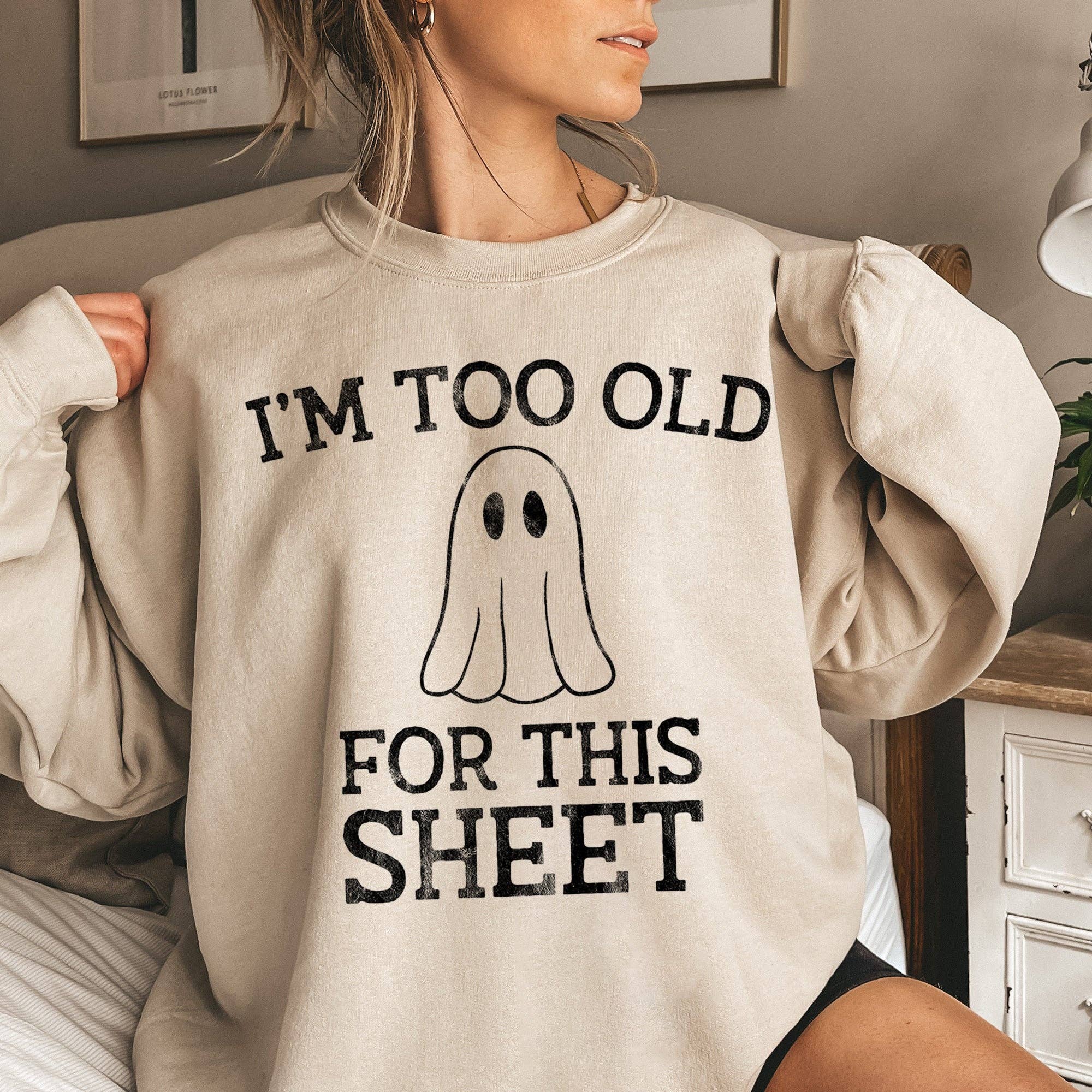 I'm Too Old Vintage Halloween Sweatshirt T-Shirts, Hoodie | PodTeesHub.com