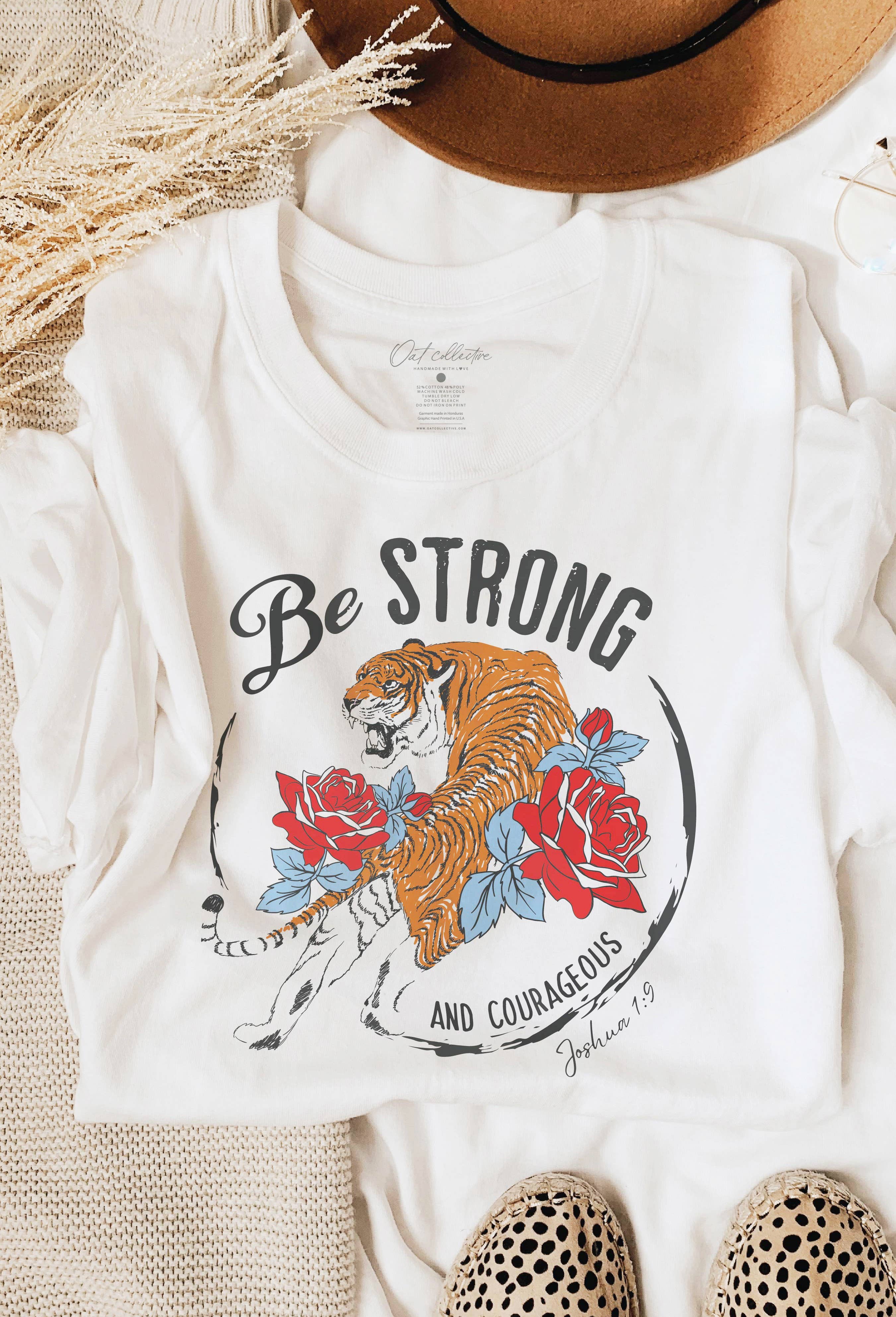 Be Strong and Courageous Joshua 1:9 Graphic T-Shirt Hoodie, Sweatshirt | PodTeesHub.com