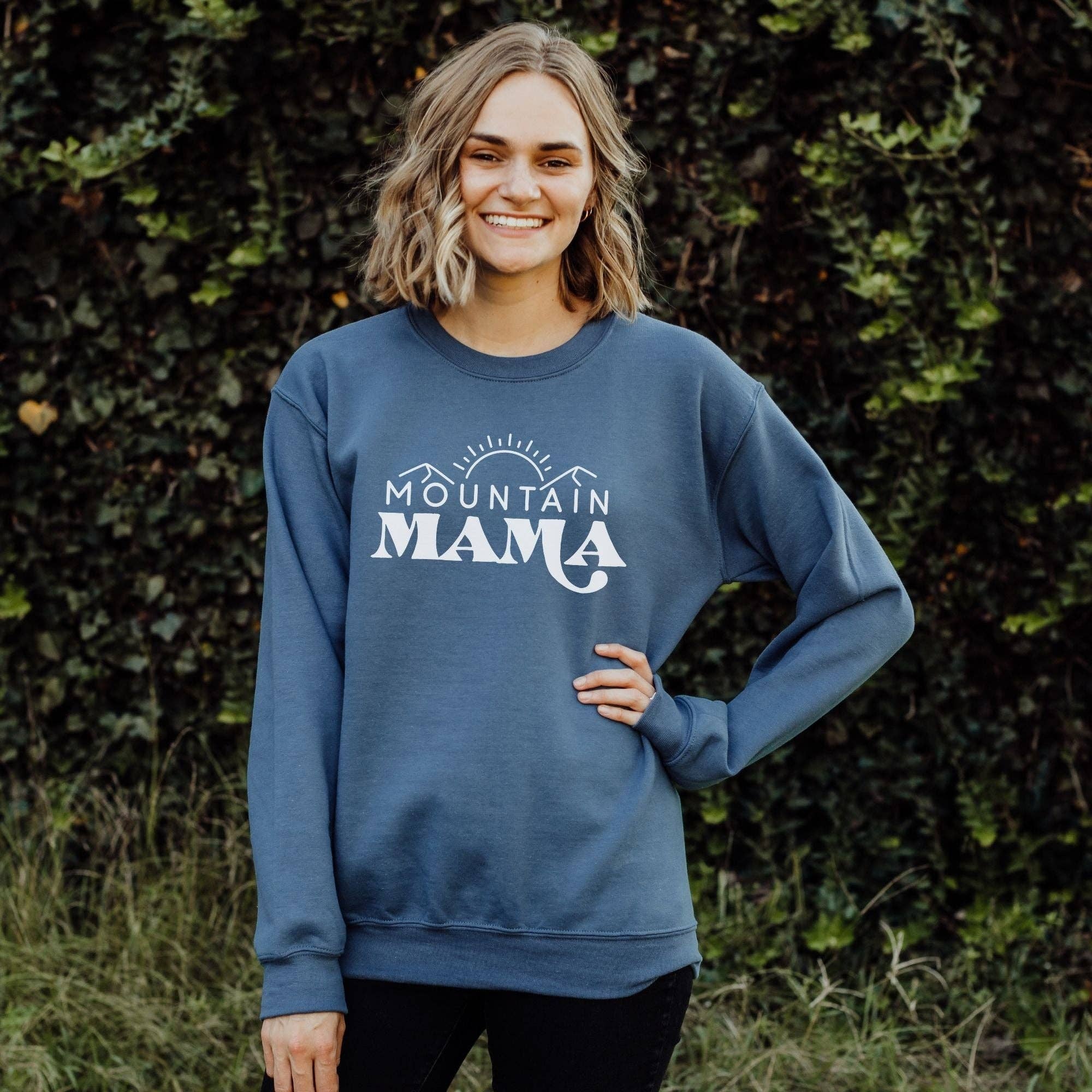 Mountain Mama Hoodie or Crewneck *Unisex Fit* T-Shirts, Sweatshirt | PodTeesHub.com