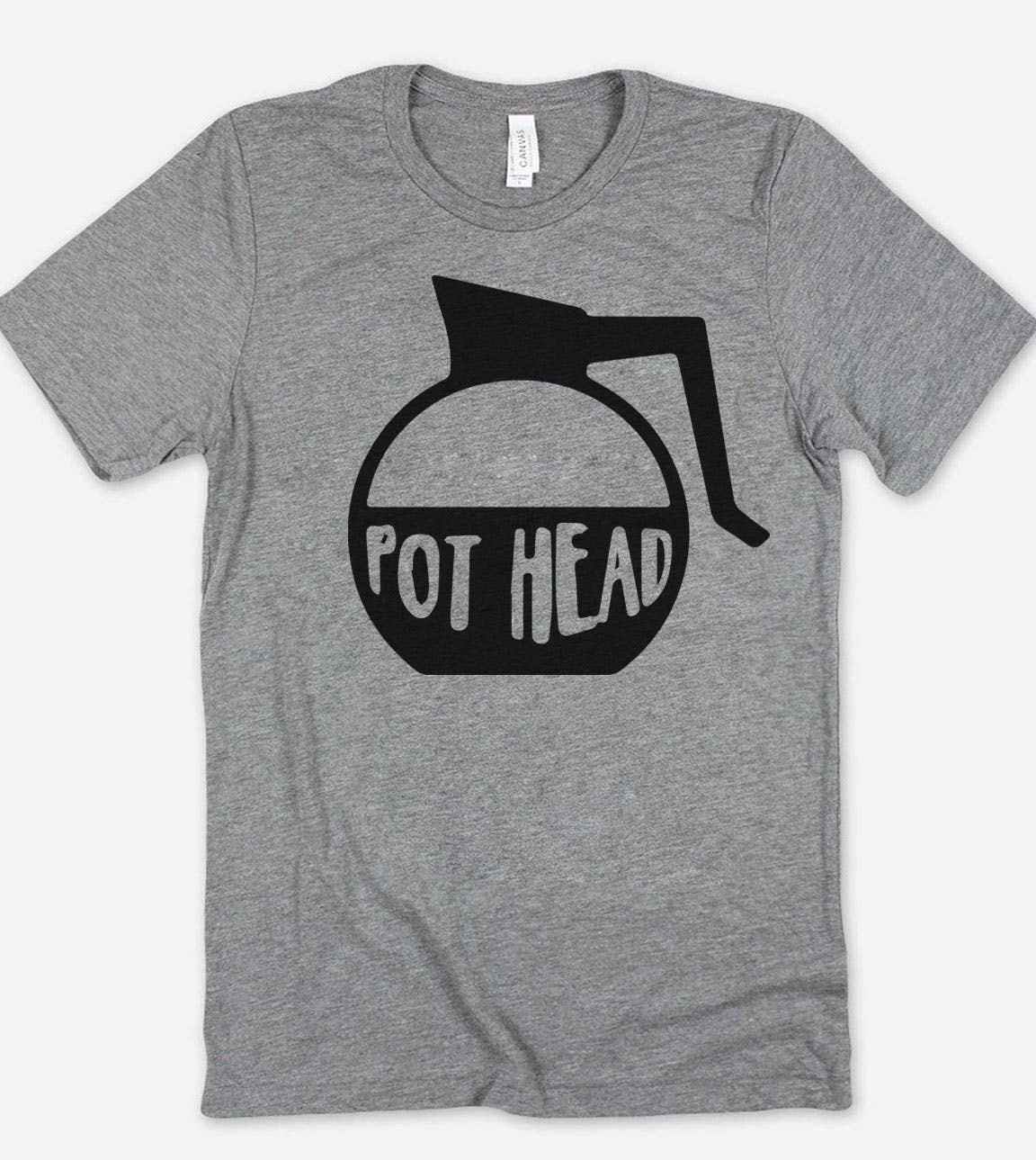 Pot Head - Coffee Funny Sassy Cute Pot Pothead T-Shirt Hoodie, Sweatshirt | PodTeesHub.com