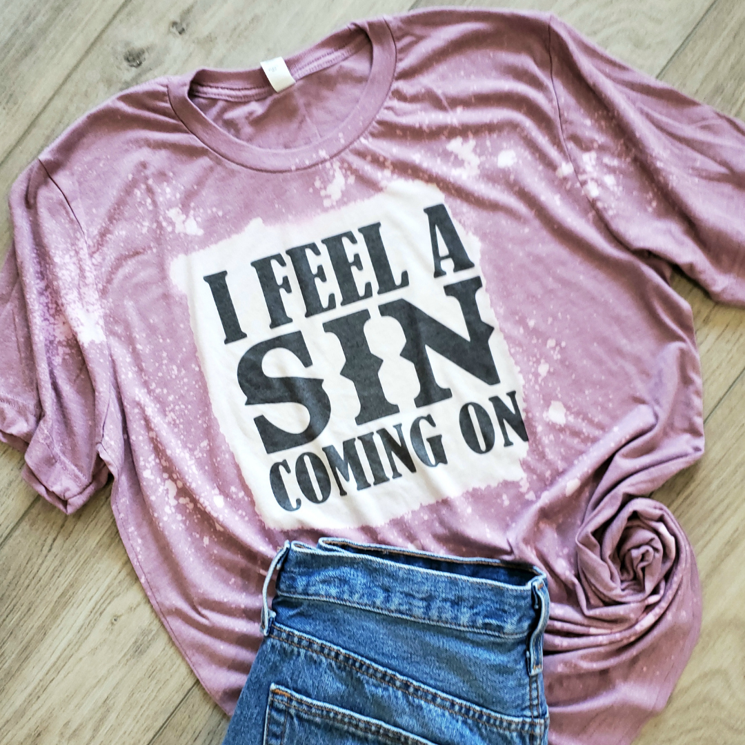 I Feel A Sin Coming On Graphic Tee Hoodie, Sweatshirt | PodTeesHub.com