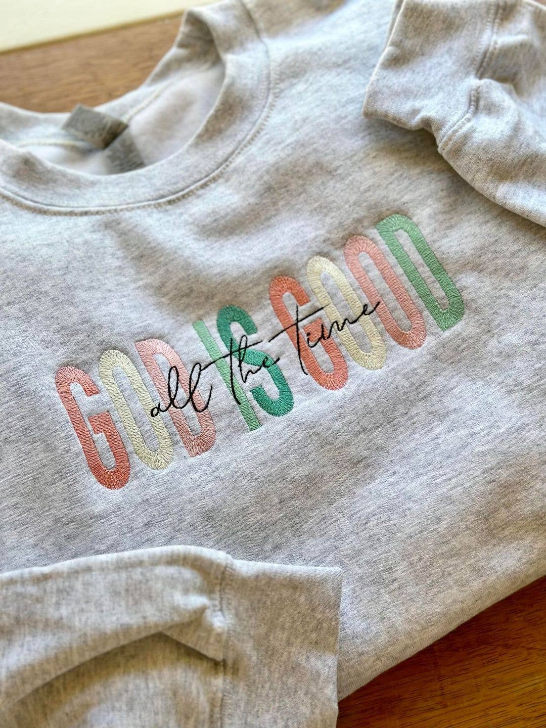 God Is Good Multi Pastel Embroidered Sweatshirt T-Shirts, Hoodie | PodTeesHub.com