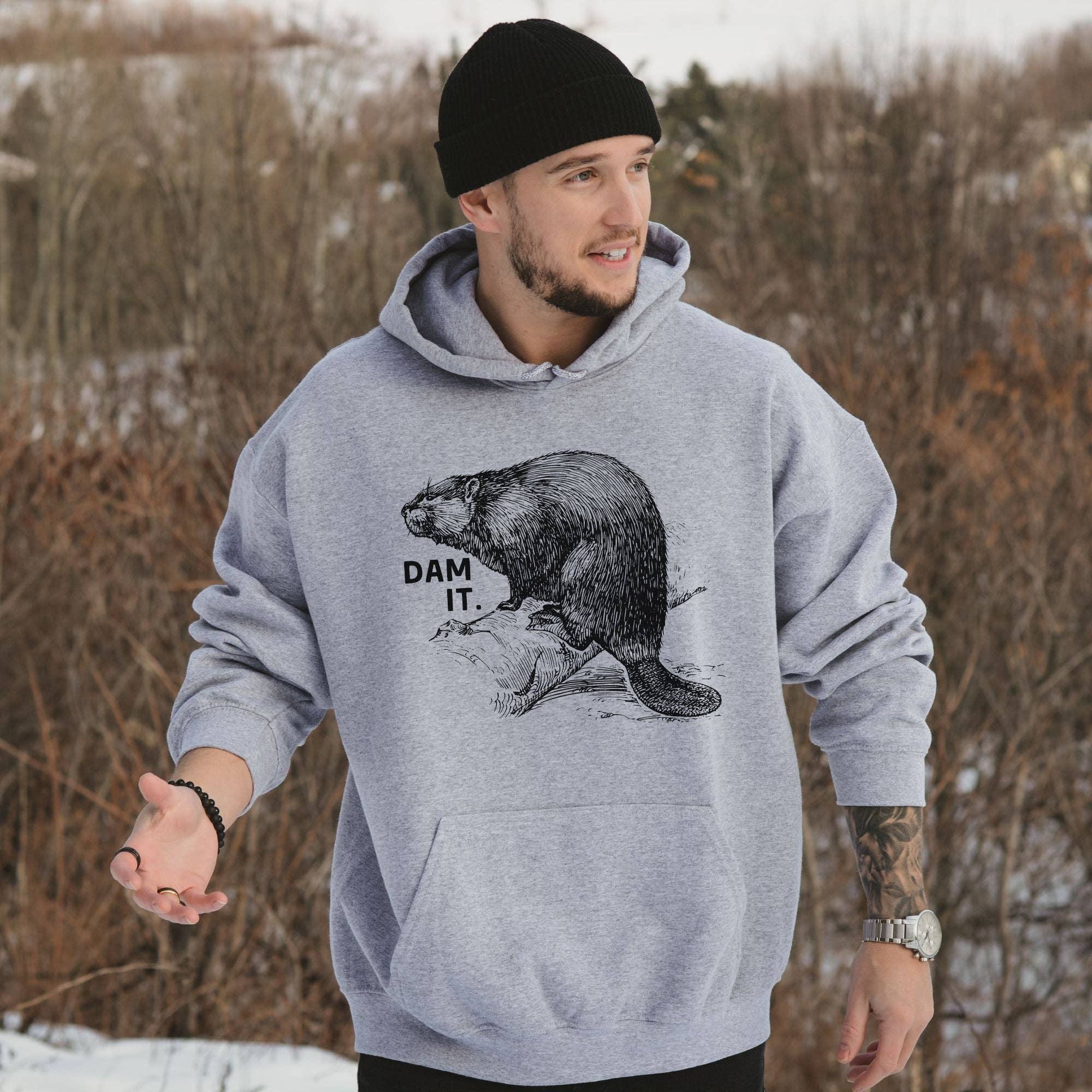 Dam It Hilarious Beaver Unisex Sweatshirt - Hoodie/Crewneck T-Shirts | PodTeesHub.com