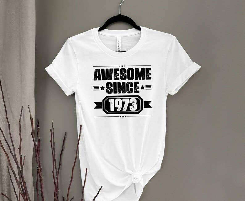 Awesome Vintage 1973 T-Shirt, Birthday Gift, Father Gift Hoodie, Sweatshirt | PodTeesHub.com