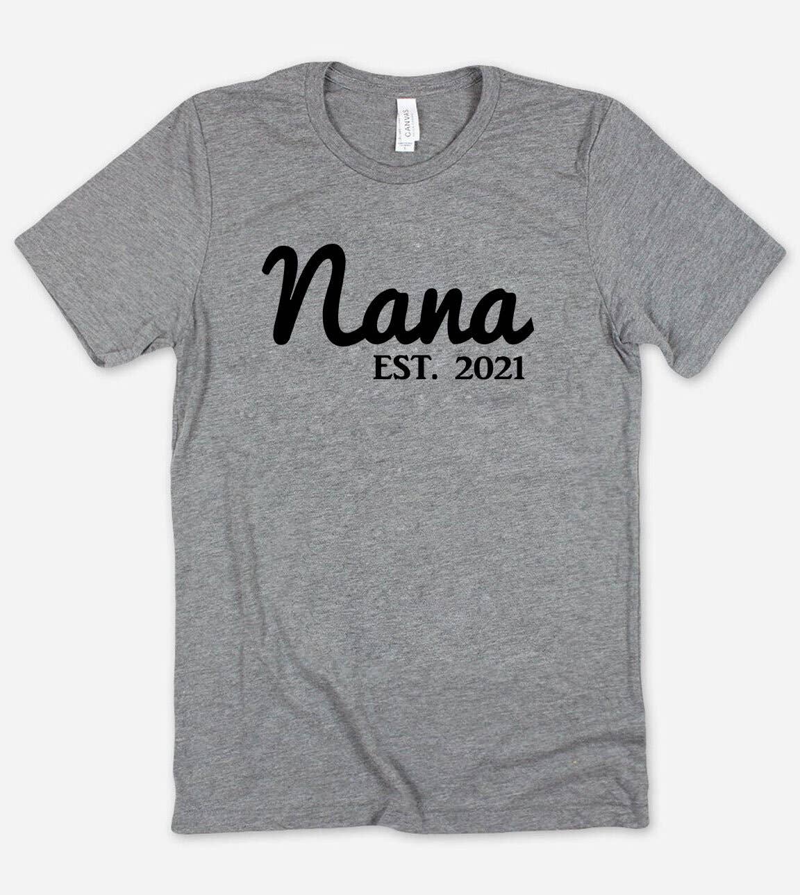 Nana Est. 2021 - Nana Pregnancy Announcement Cute - T-Shirt Hoodie, Sweatshirt | PodTeesHub.com