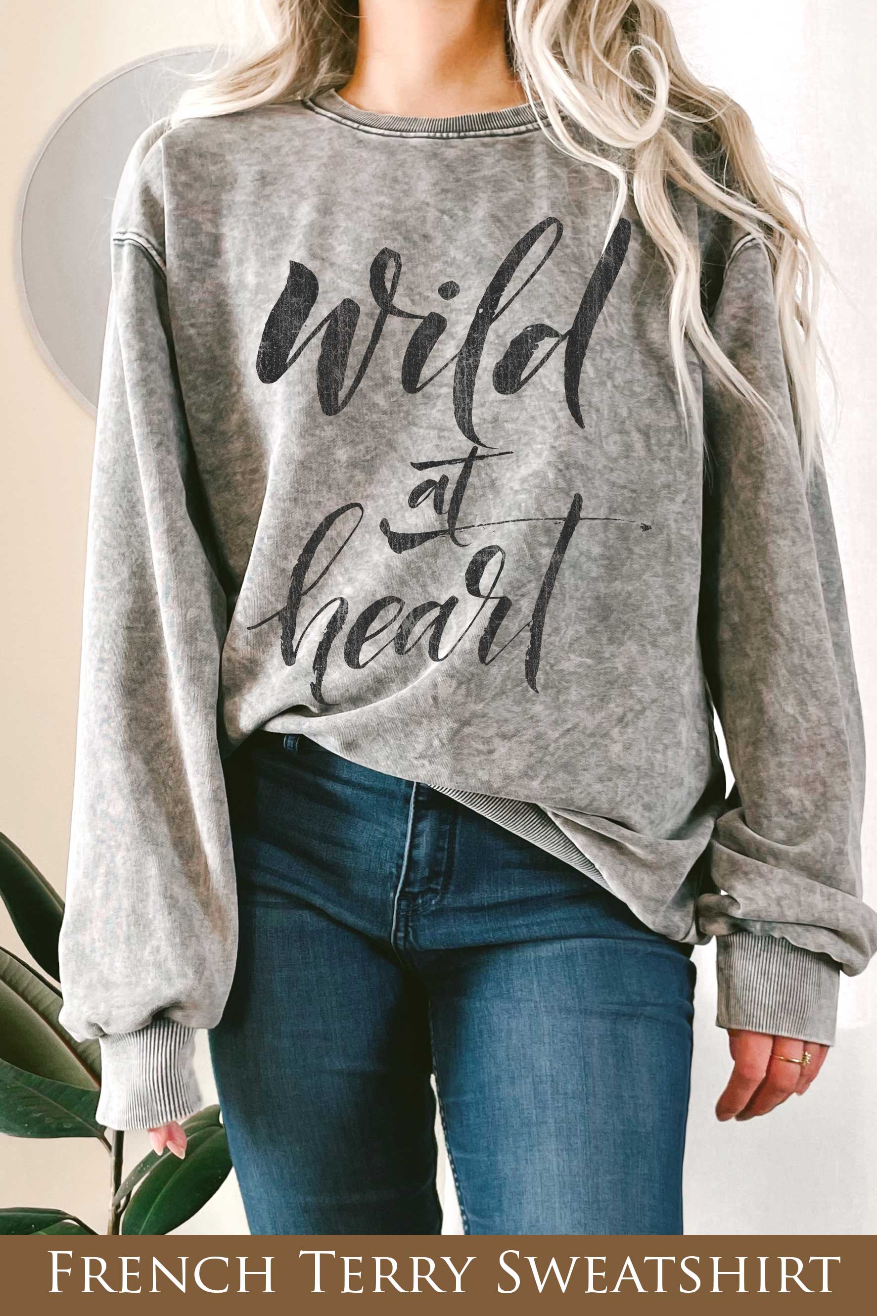 Wild At Heart Mineral Graphix Terry Sweatshirt T-Shirts, Hoodie | PodTeesHub.com