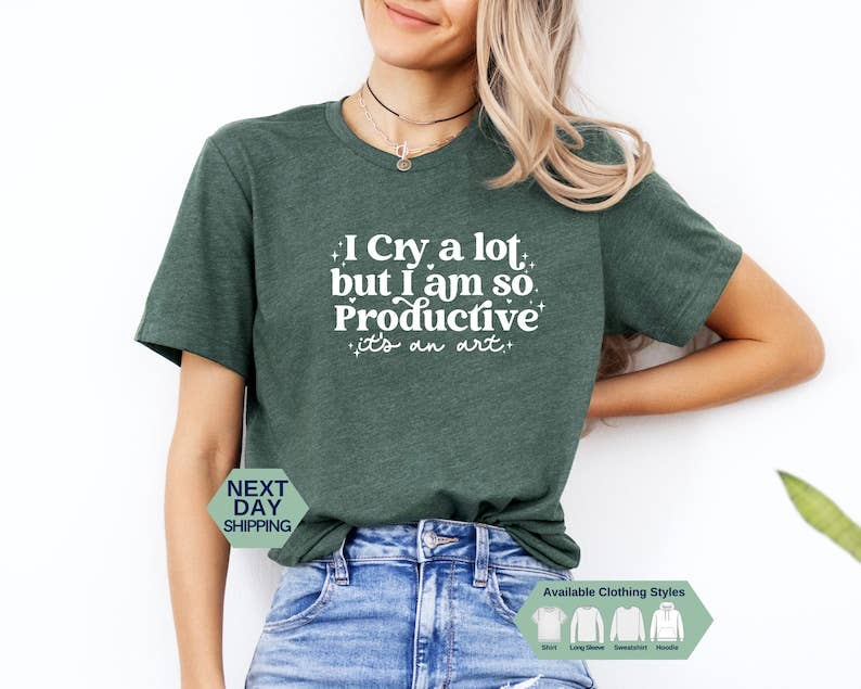 Productive Tears: Mental Health Lyrics Tee - Gift For Her Hoodie, Sweatshirt | PodTeesHub.com