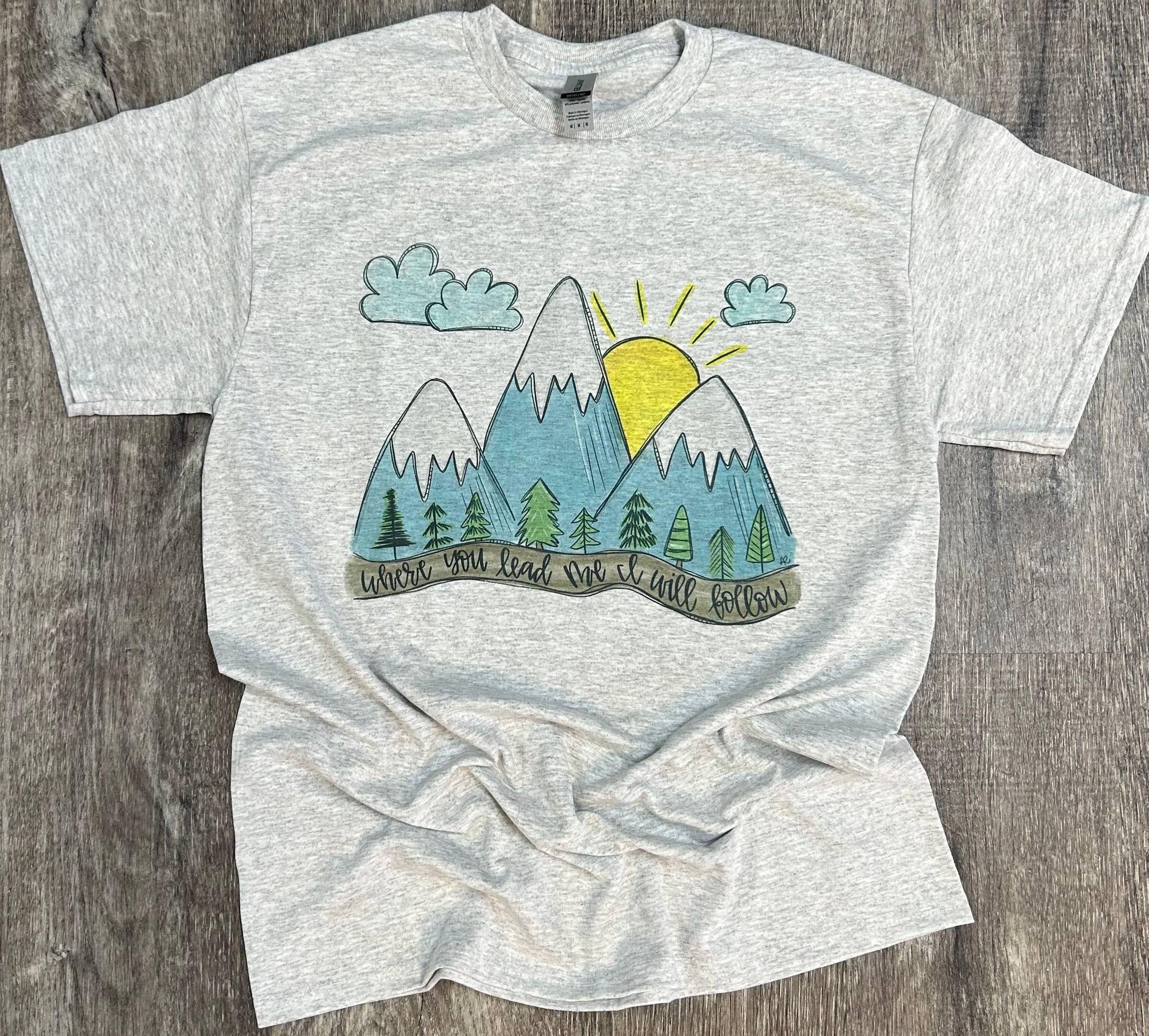 Where You Lead Me I Will Follow On Ash Gray Tee Hoodie, Sweatshirt | PodTeesHub.com