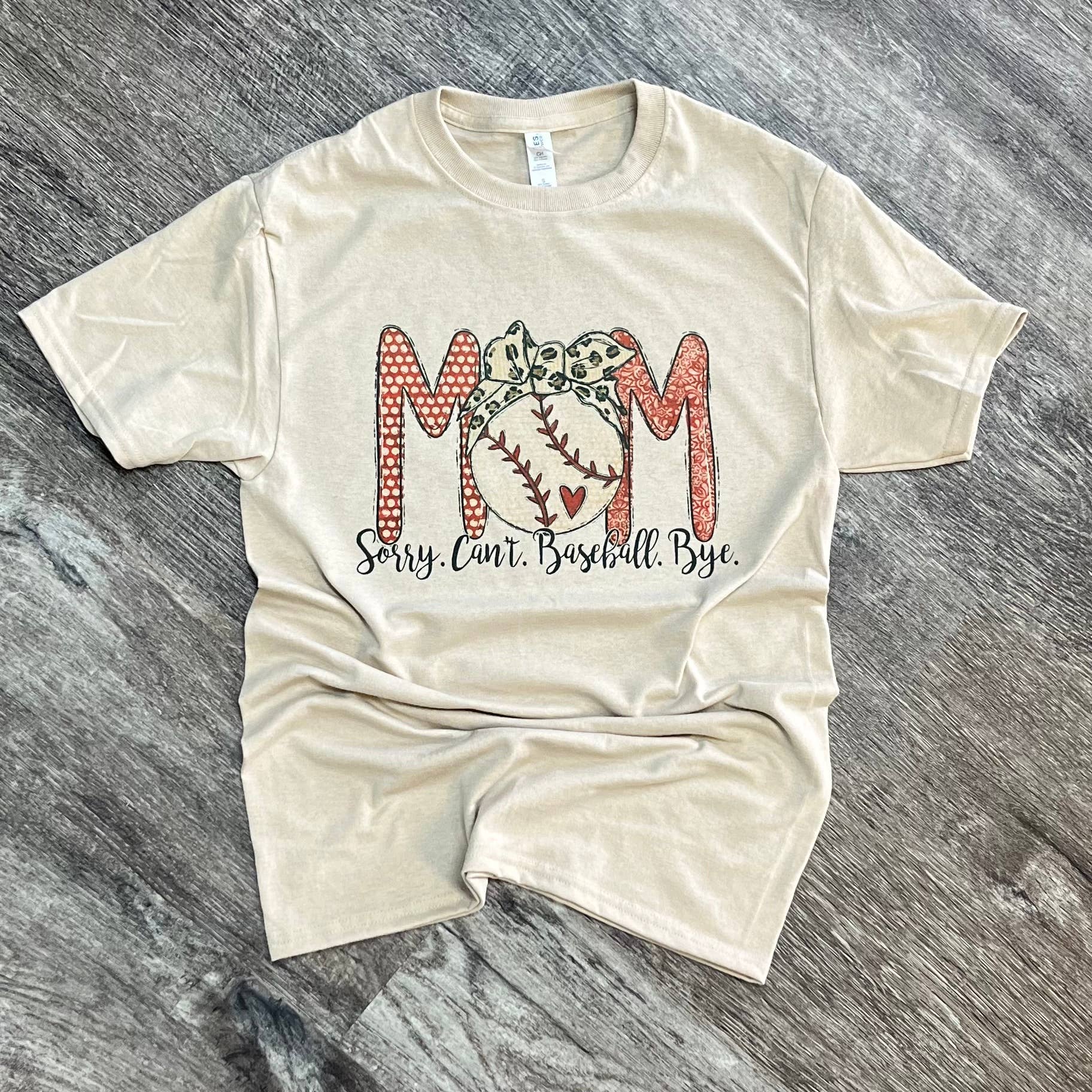 Mom Sorry Can’T Baseball Bye On Sand Tee Hoodie, Sweatshirt | PodTeesHub.com