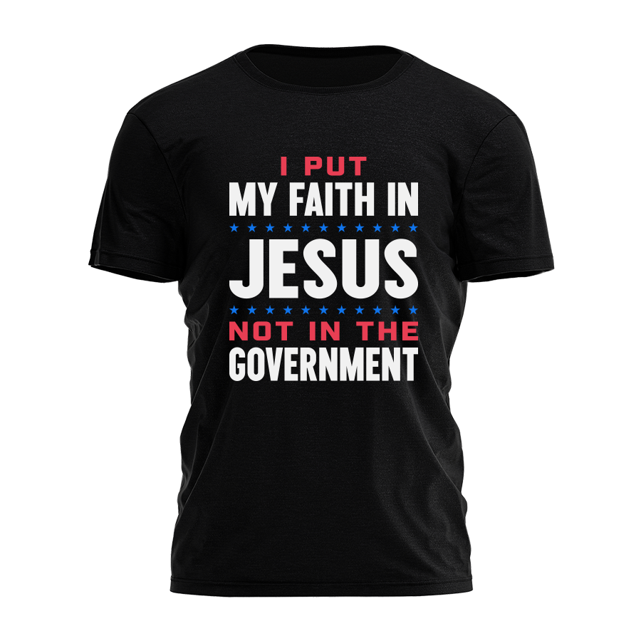 I Put My Faith in Jesus Tee - 3947 Hoodie, Sweatshirt | PodTeesHub.com