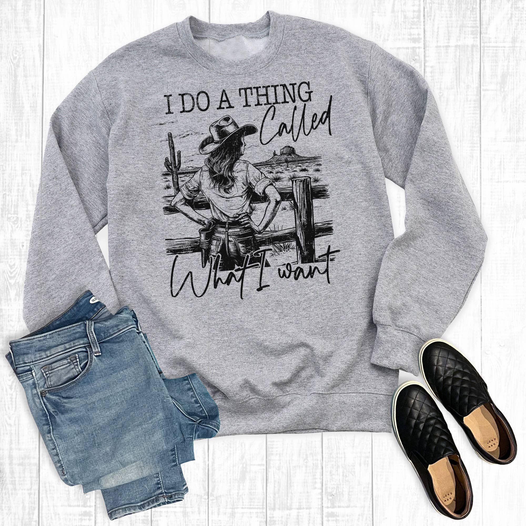 Western Cowgirl I Do A Thing Called What I Want Sweatshirt T-Shirts, Hoodie | PodTeesHub.com