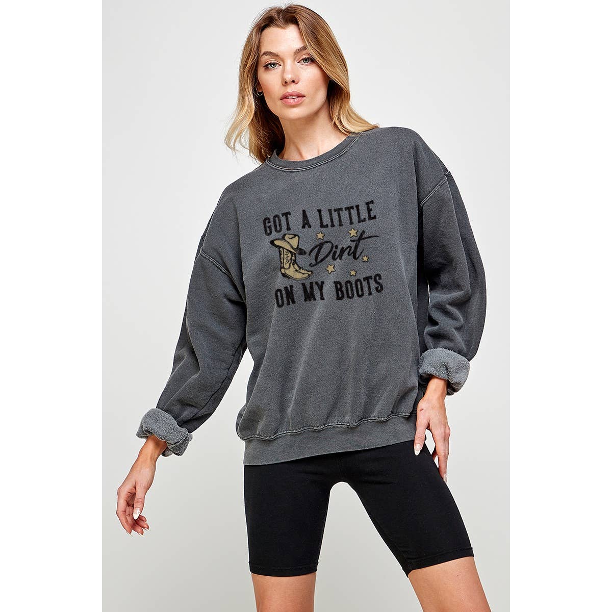 Got A Little Dirt On My Boots Sweatshirt Pigment Dye T-Shirts, Hoodie | PodTeesHub.com