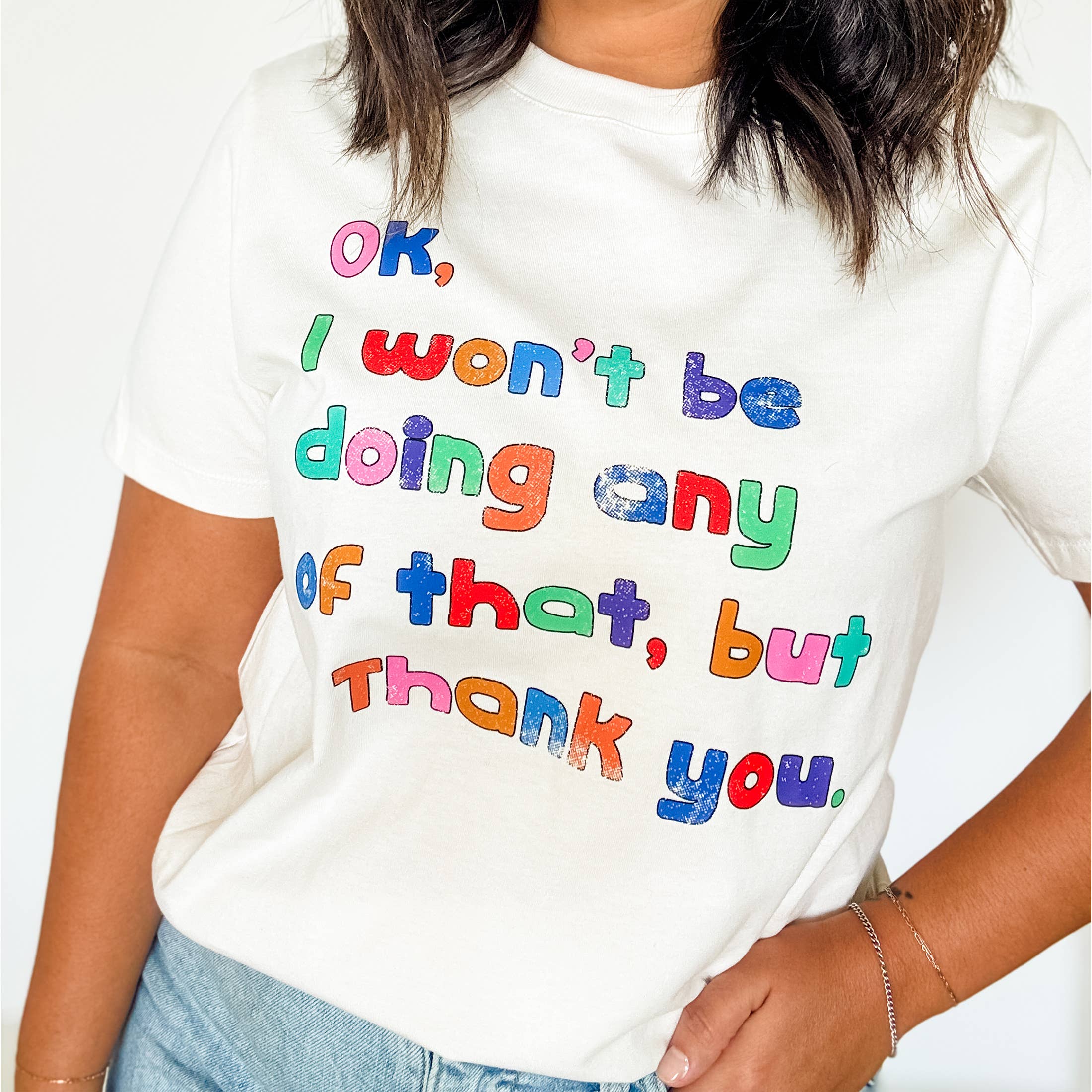 Funny Quote Graphic Tee Colorful Saying Shirt, Funny Shirt Hoodie, Sweatshirt | PodTeesHub.com
